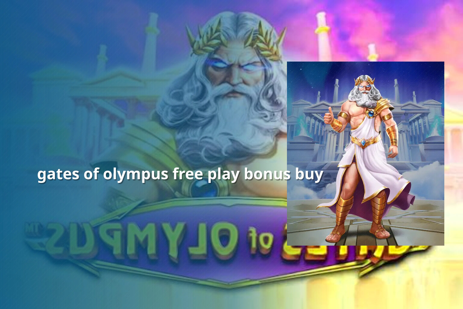 gates of olympus free play bonus buy - payment_and_bonus