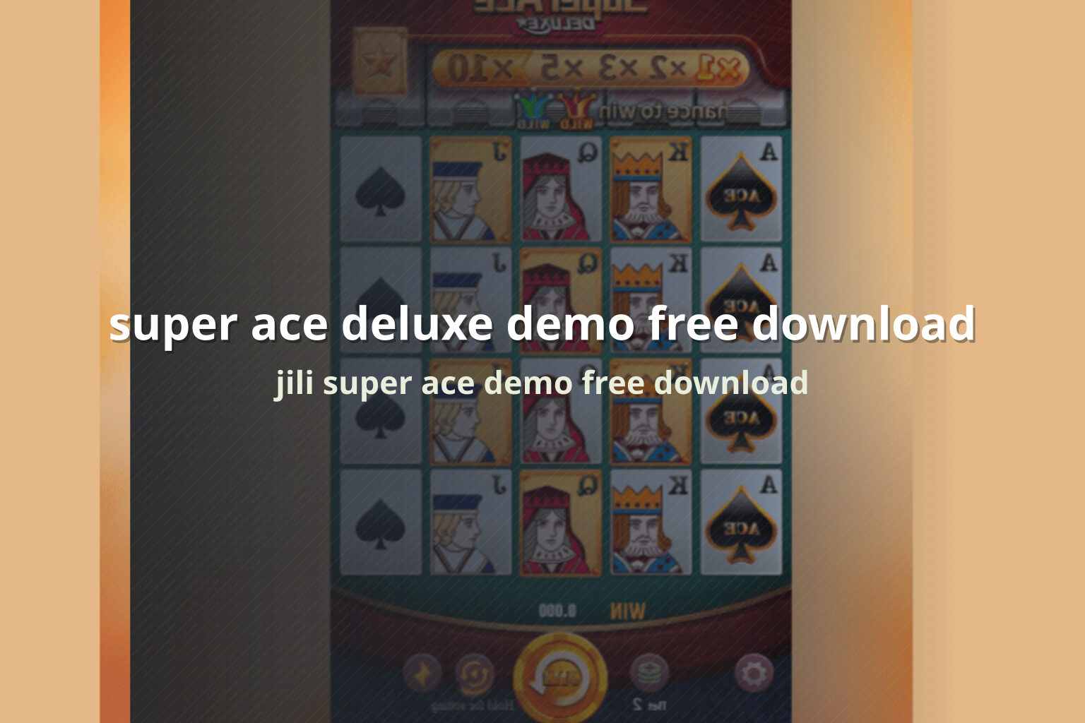 super ace deluxe demo free download jili super ace demo free download