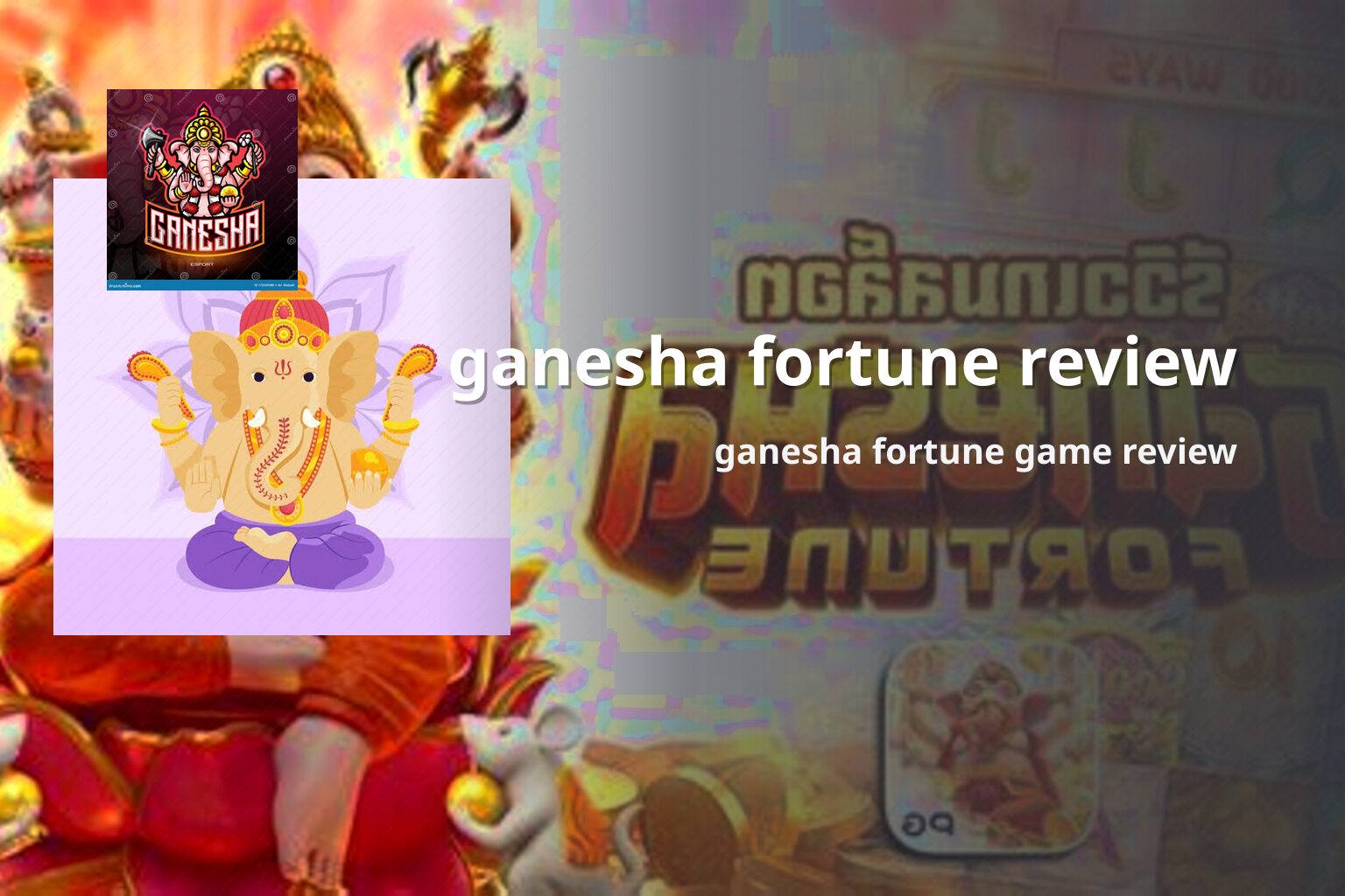 ganesha fortune review ganesha fortune game review