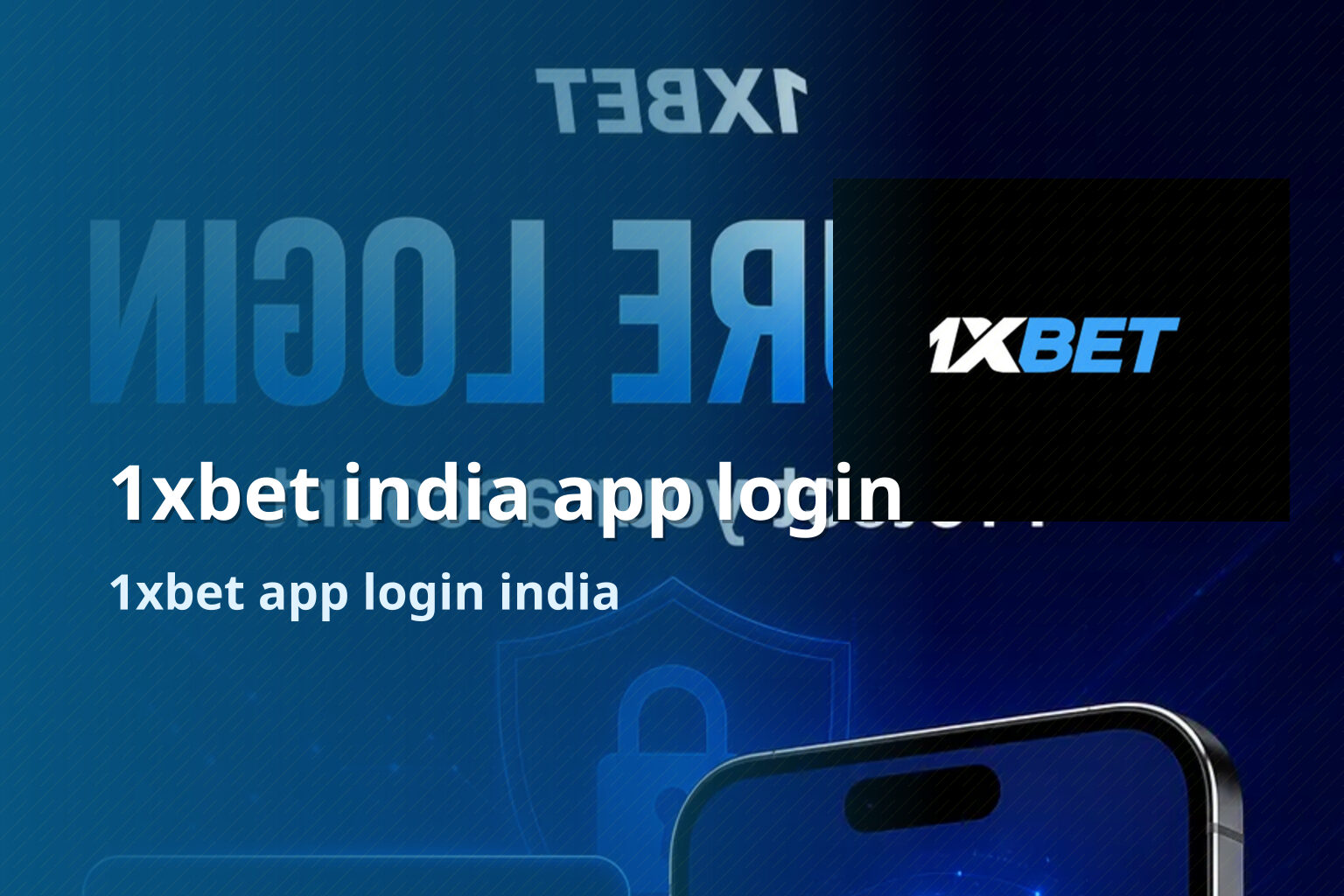 1xbet india app login 1xbet app login india