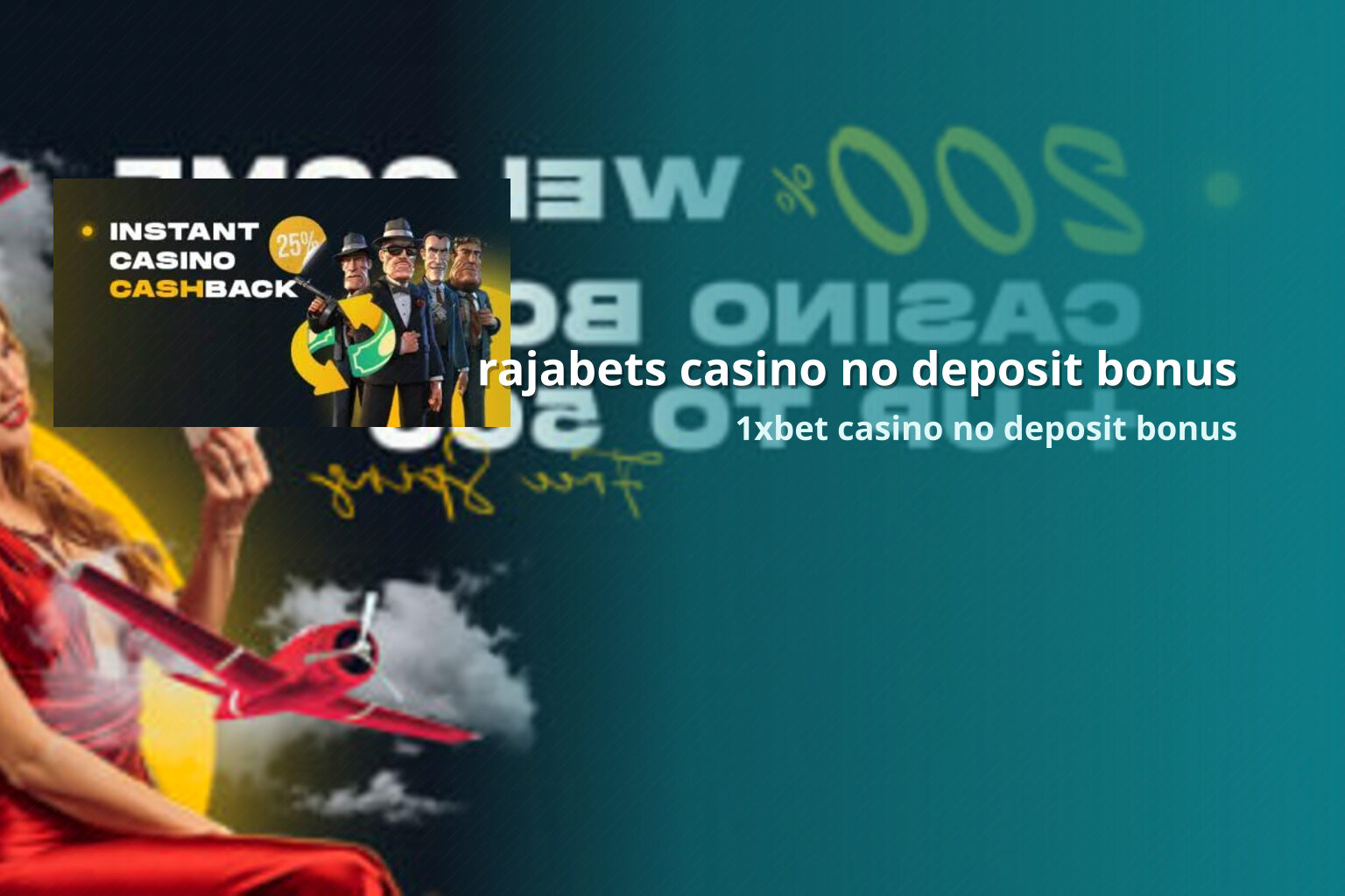 rajabets casino no deposit bonus 1xbet casino no deposit bonus