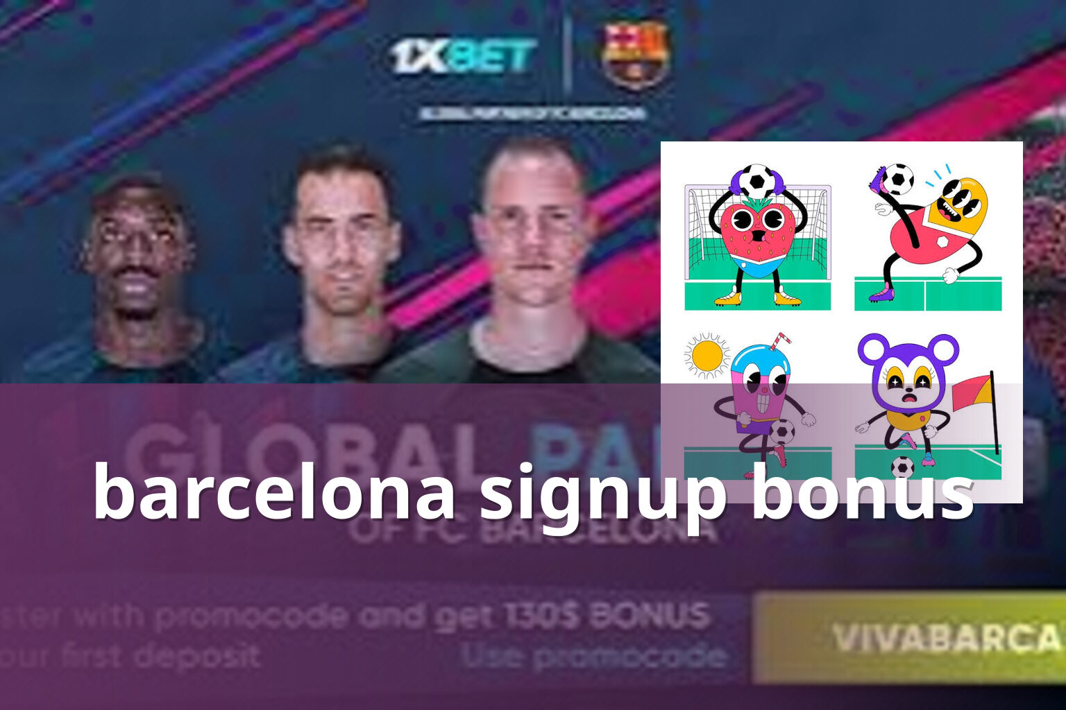 barcelona signup bonus - football_club_membership