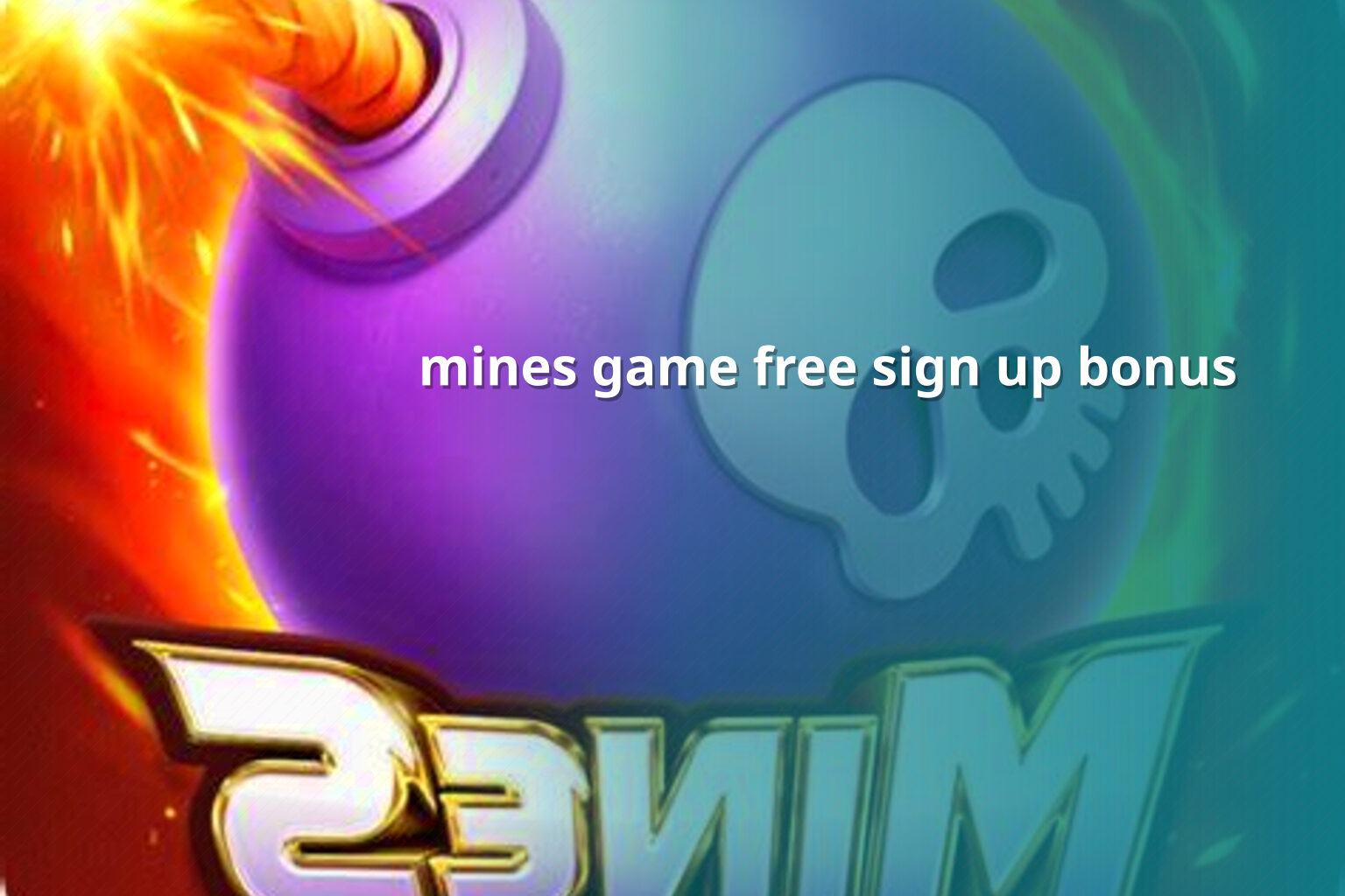mines game free sign up bonus - payment_and_bonus
