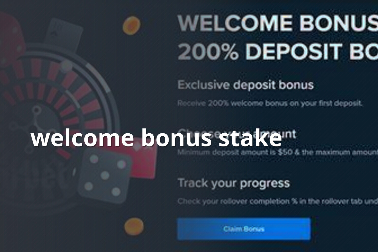 welcome bonus stake - gaming_brand