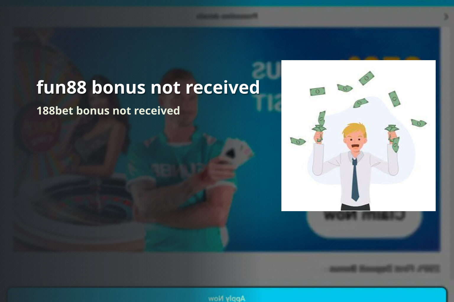 fun88 bonus not received 188bet bonus not received