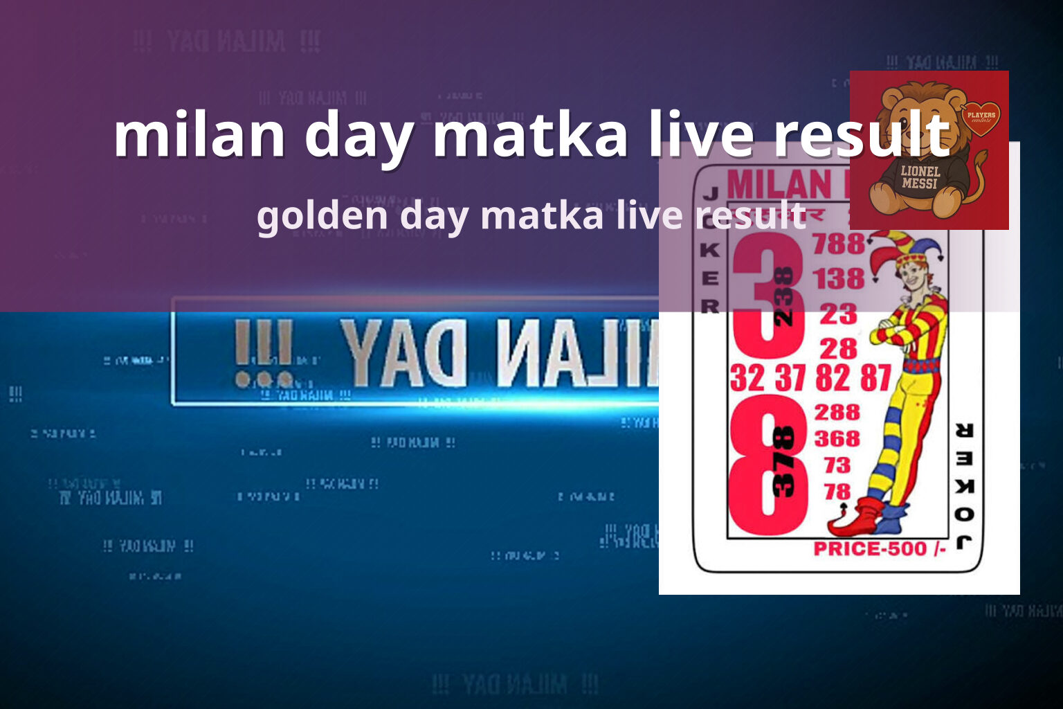 milan day matka live result golden day matka live result