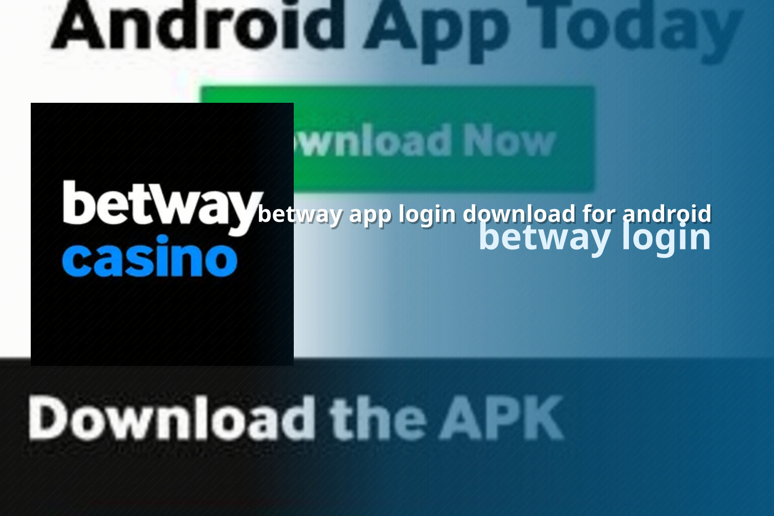 betway app login download for android betway login
