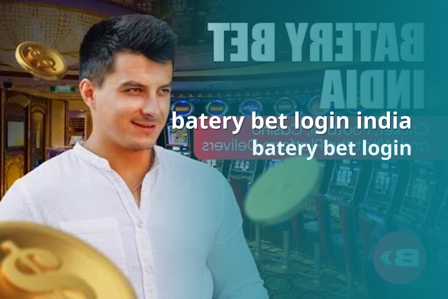 batery bet login india batery bet login