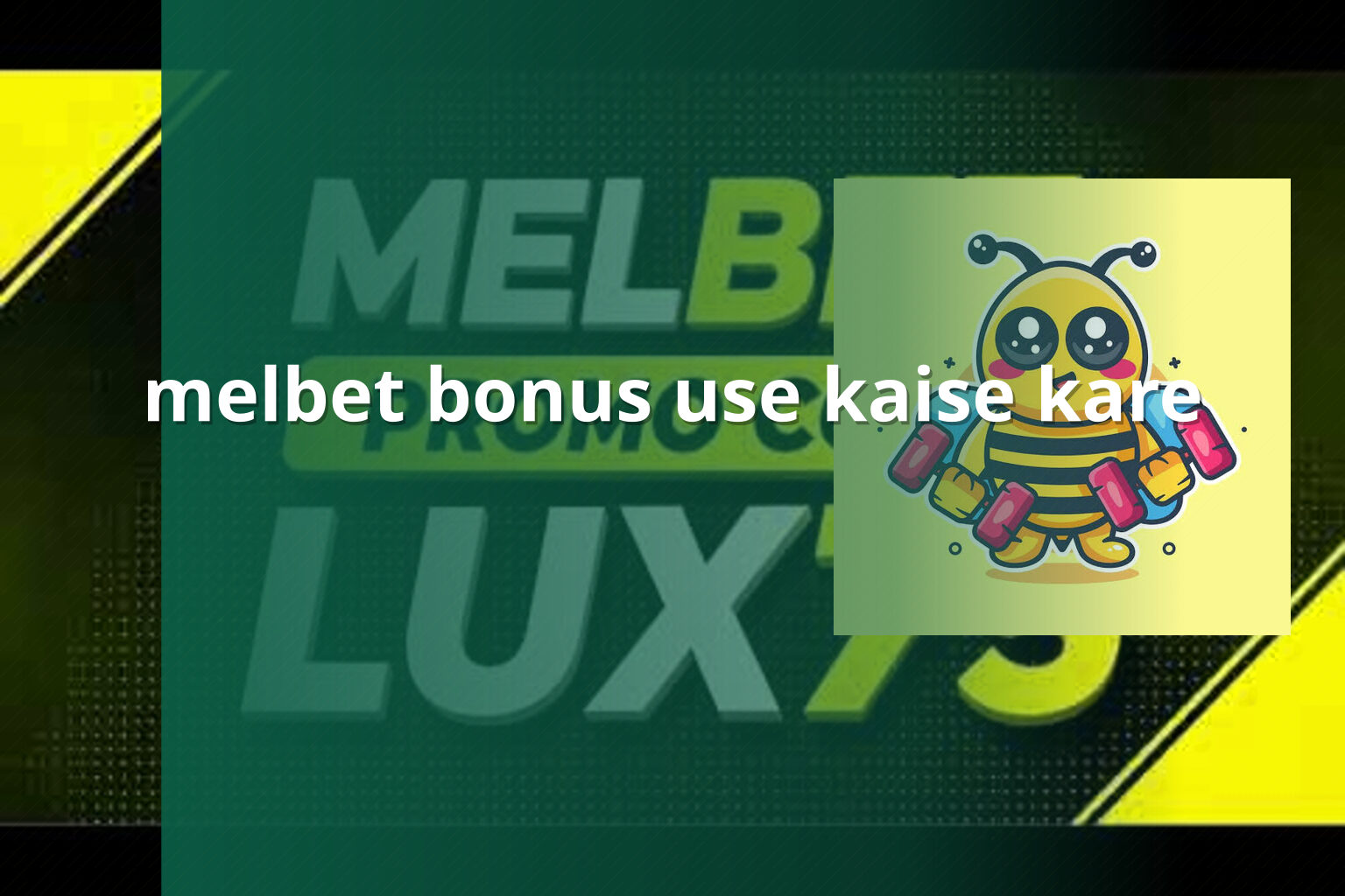 melbet bonus use kaise kare - gaming_brand