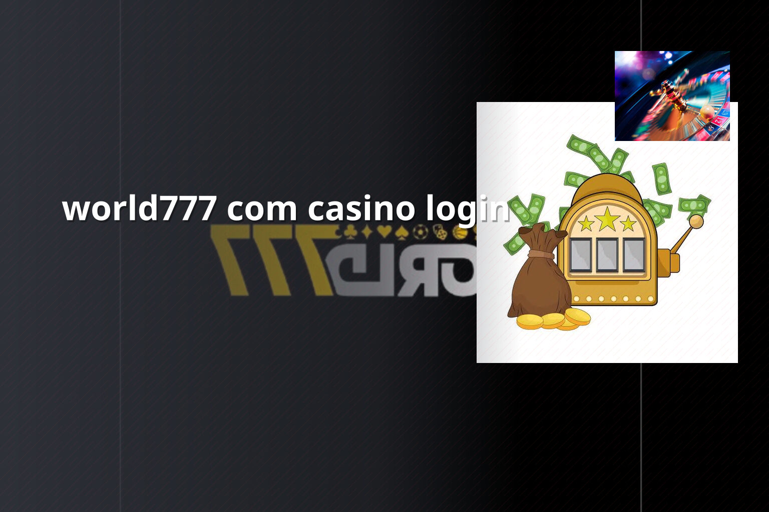 world777 com casino login - gaming_brand