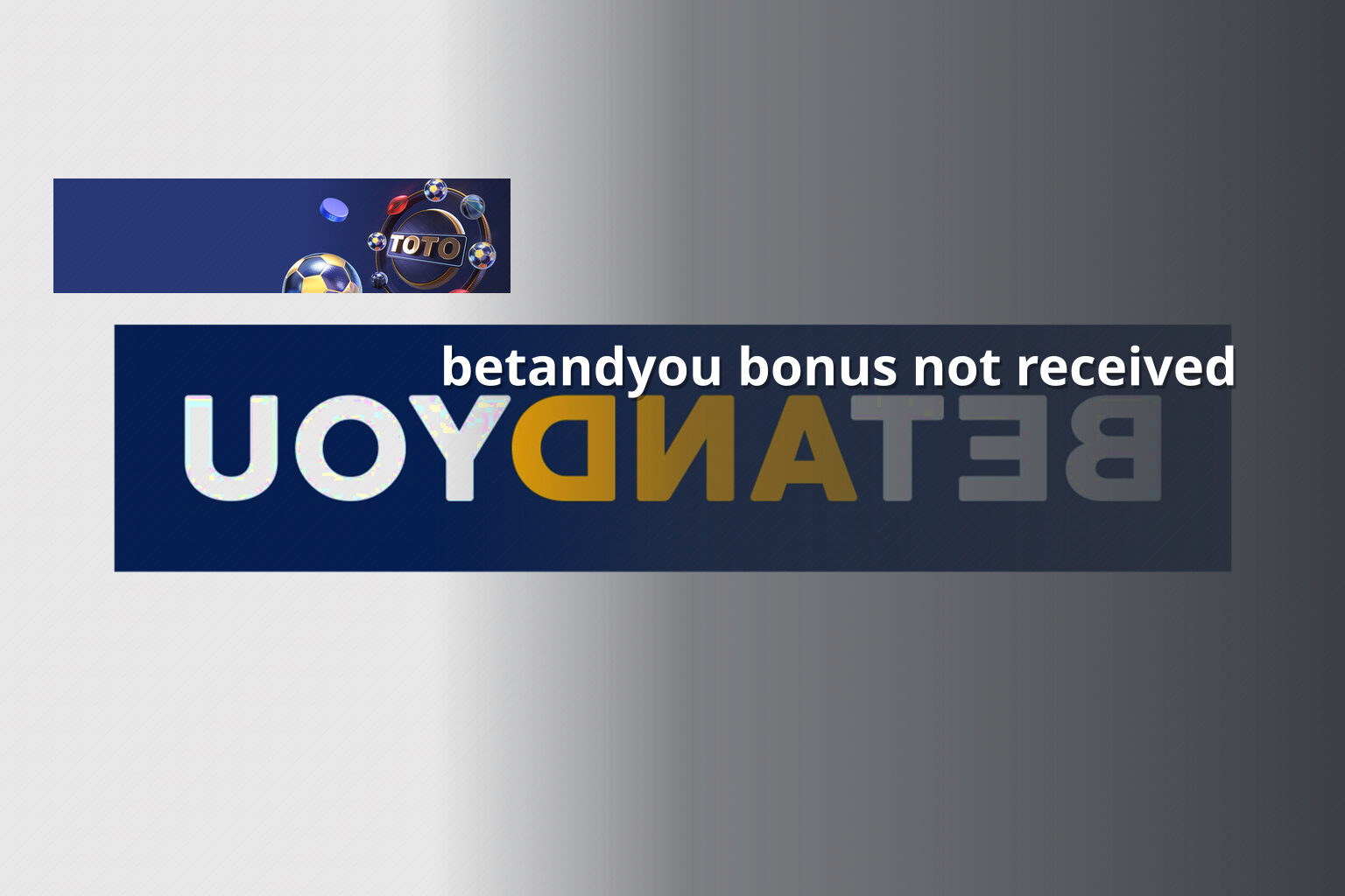 betandyou bonus not received - gaming_brand
