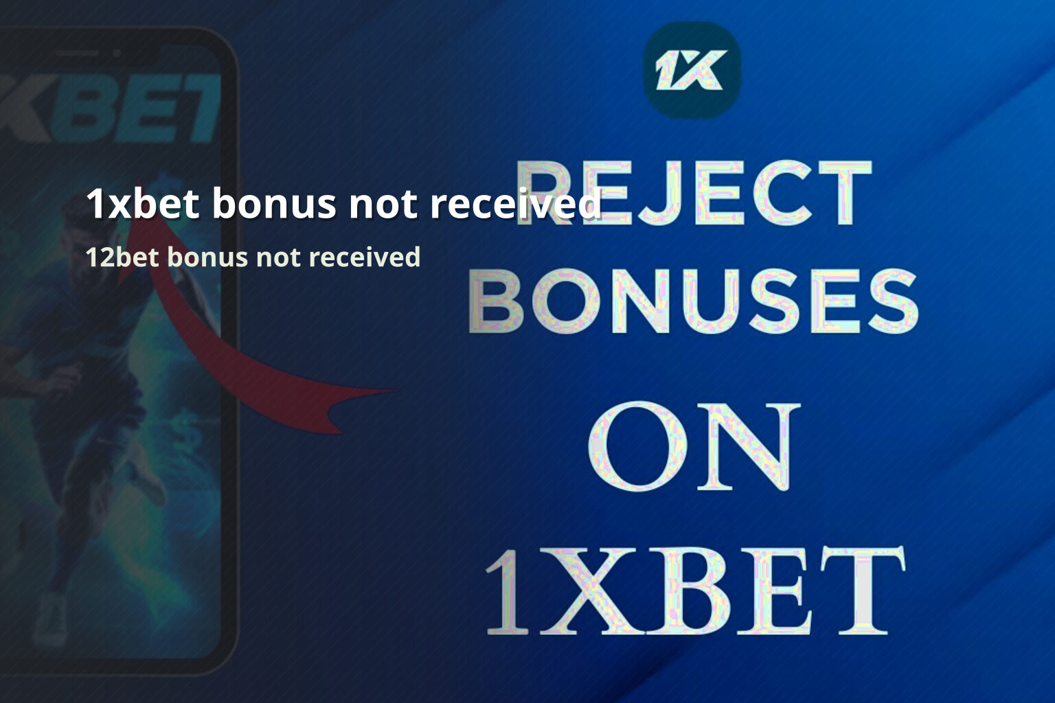 1xbet bonus not received 12bet bonus not received