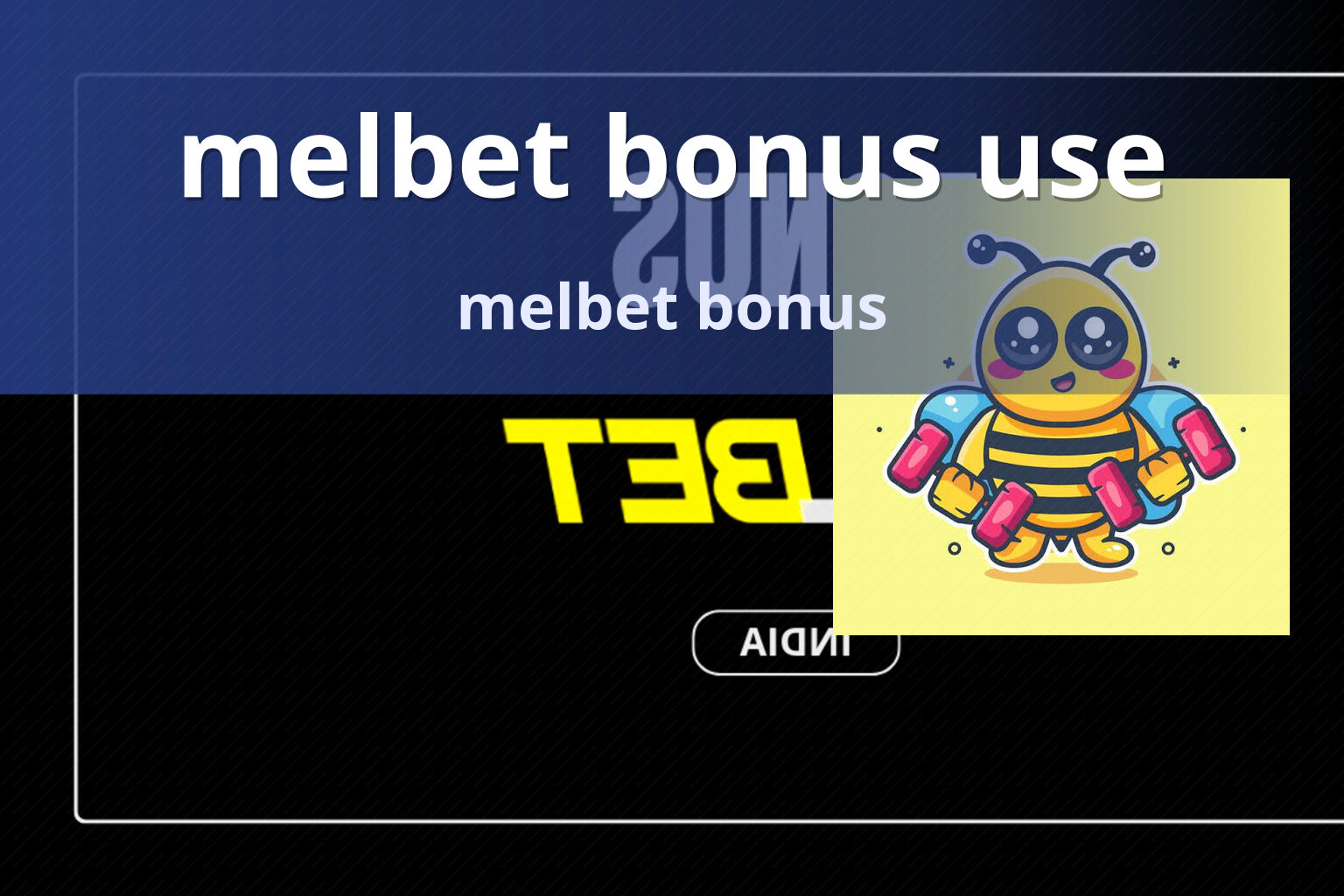 melbet bonus use melbet bonus