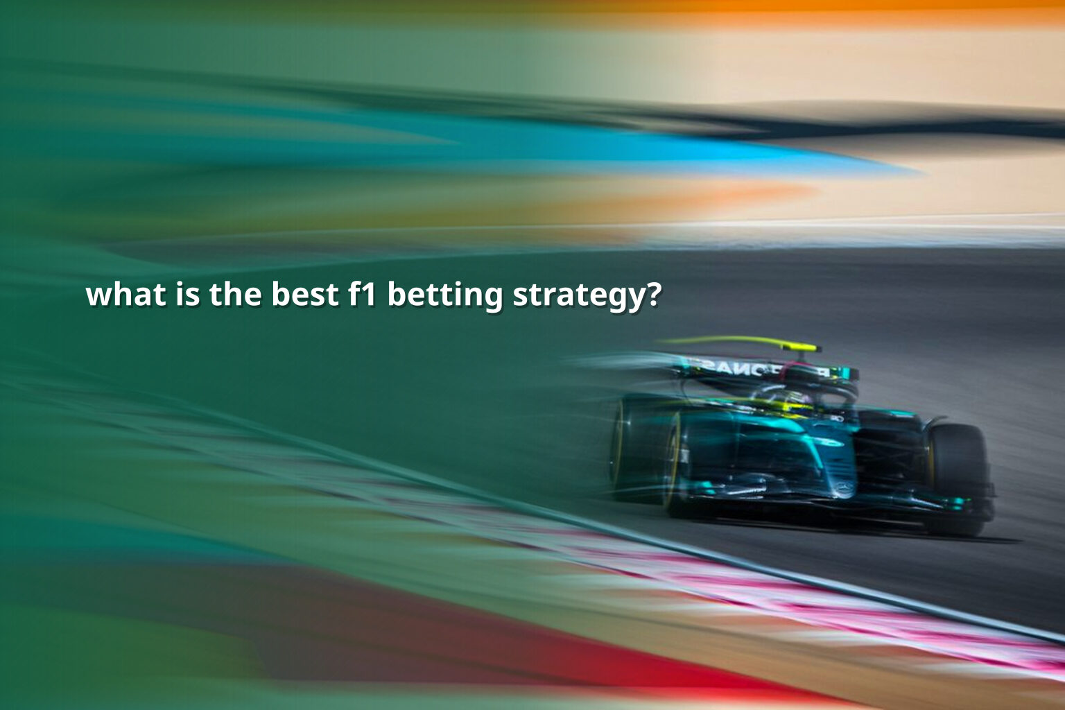 what is the best f1 betting strategy? - การพนัน