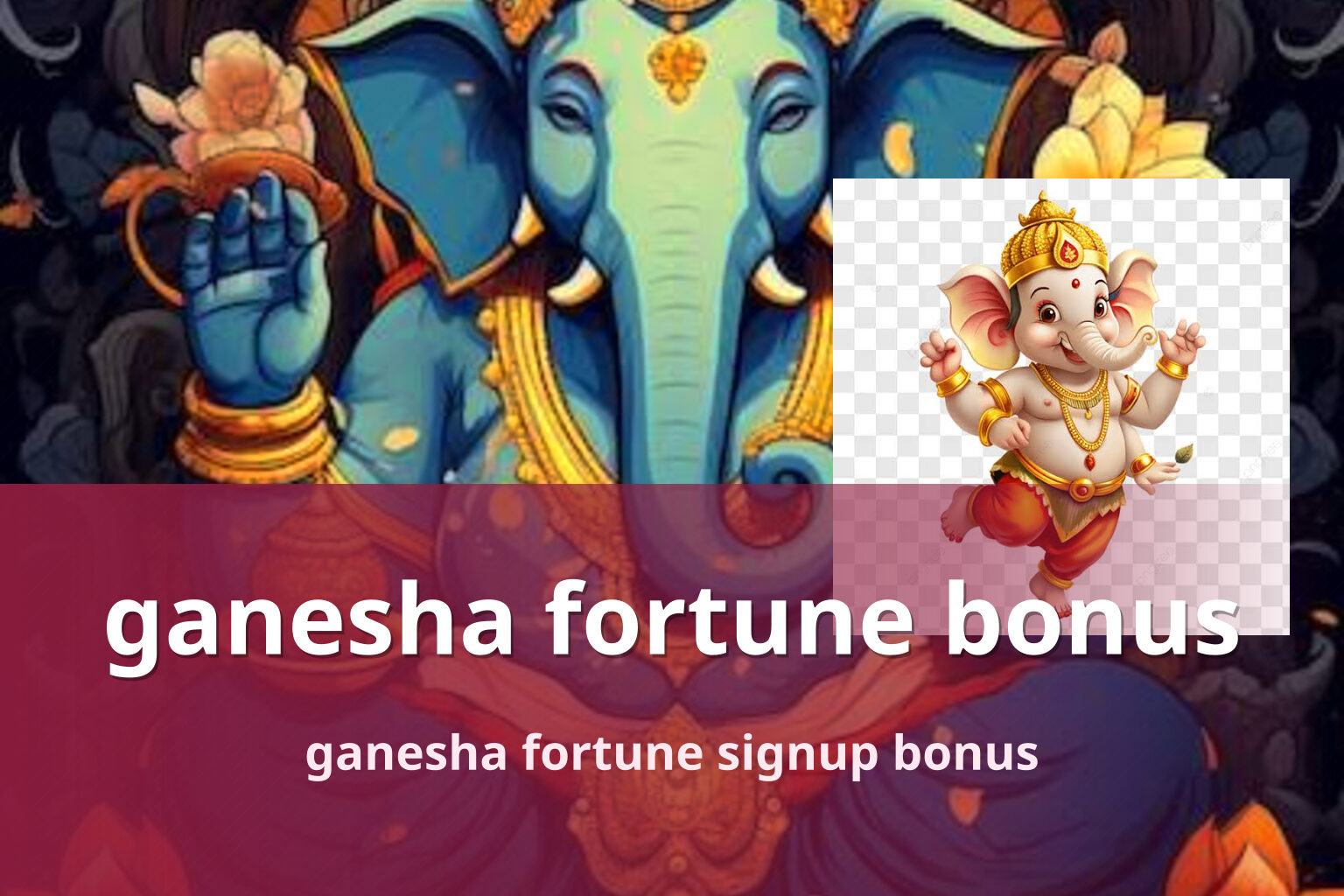 ganesha fortune bonus ganesha fortune signup bonus