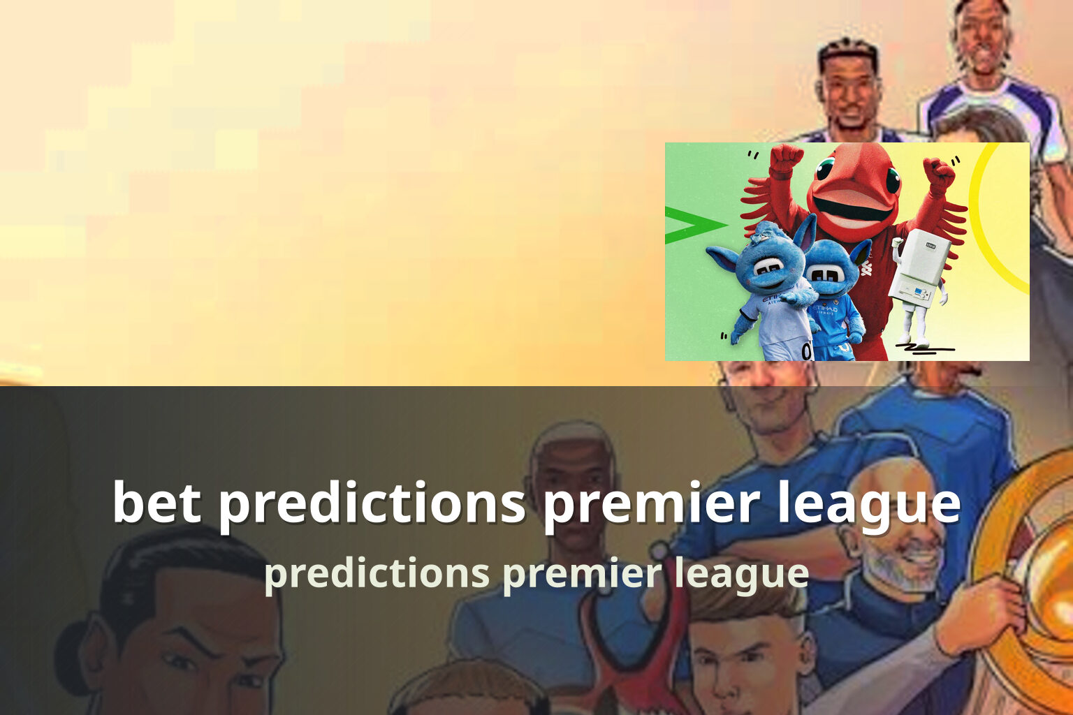 bet predictions premier league predictions premier league