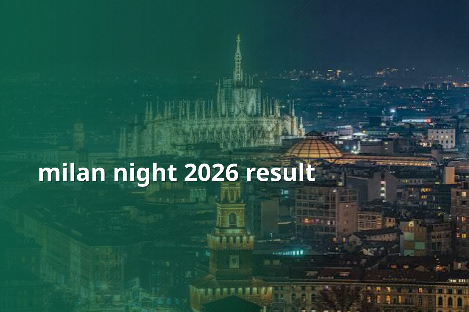 milan night 2026 result - matka_satta