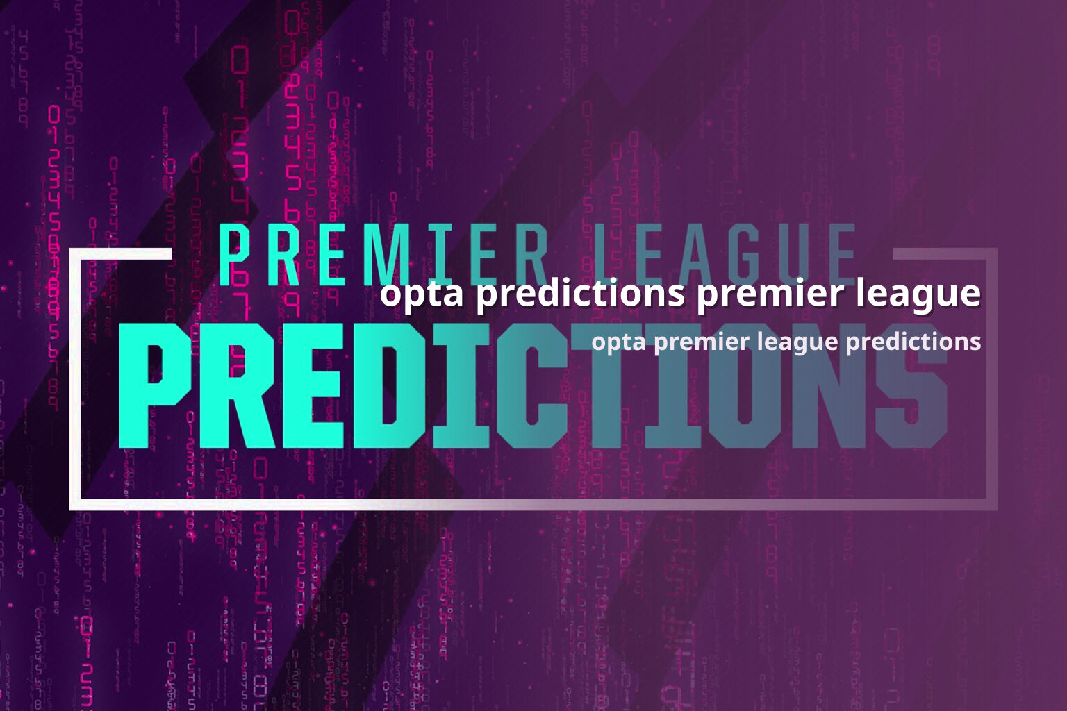 opta predictions premier league - sportsbook