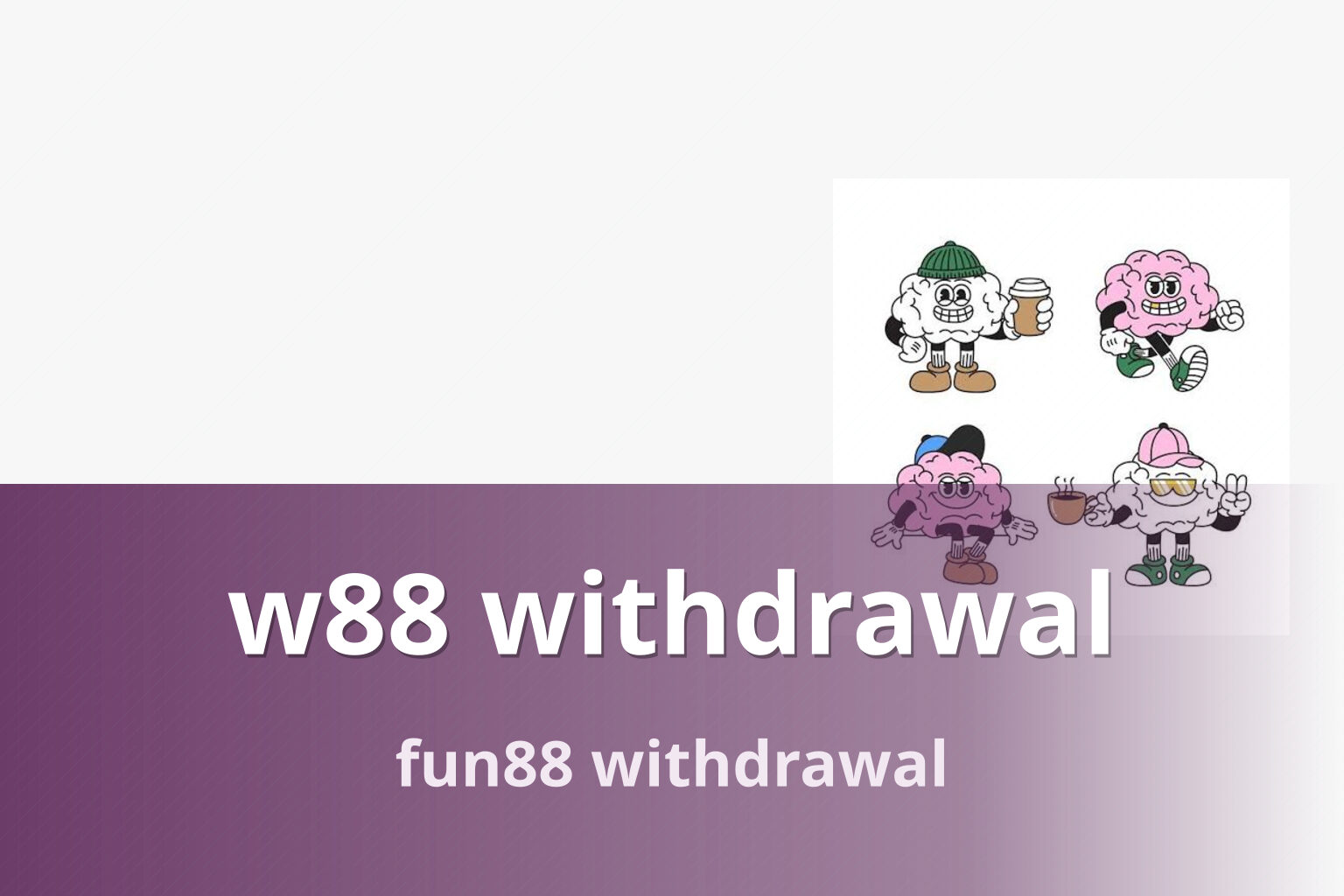 w88 withdrawal fun88 withdrawal