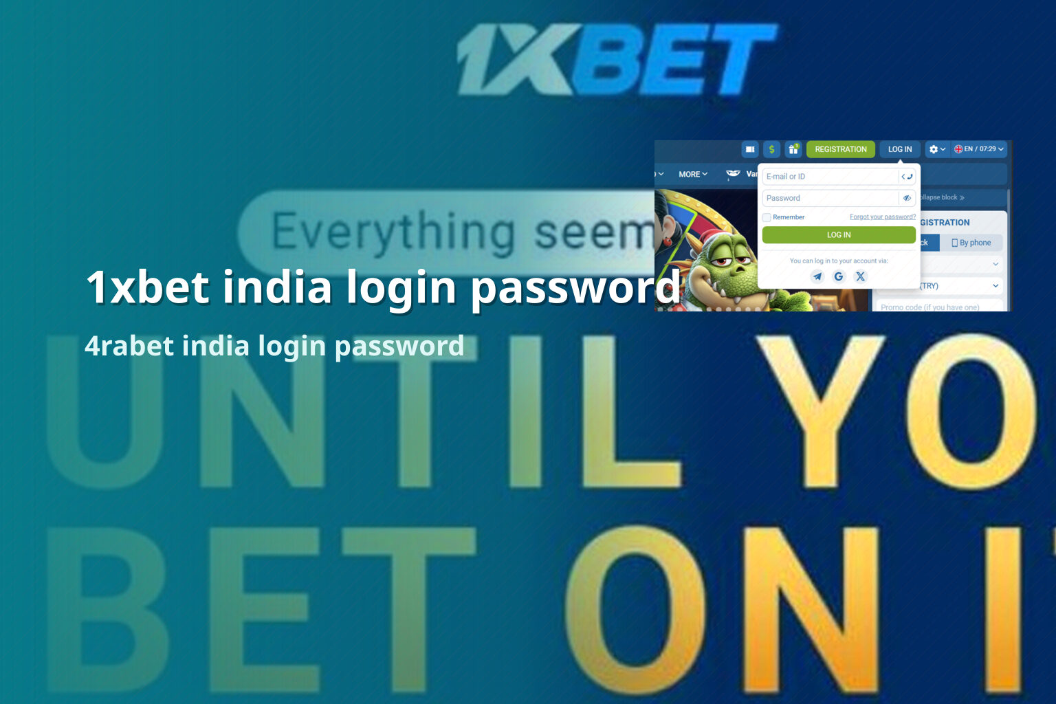 1xbet india login password 4rabet india login password