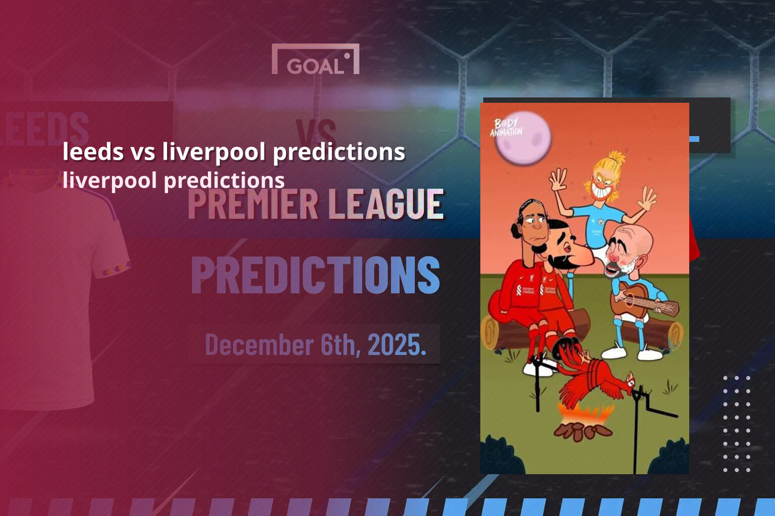 leeds vs liverpool predictions liverpool predictions