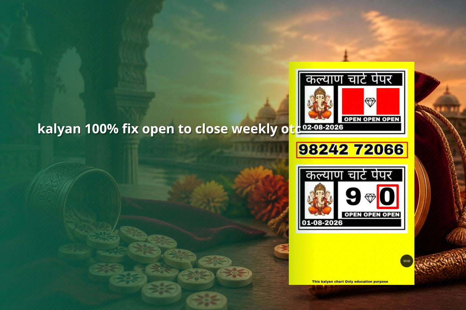 kalyan 100% fix open to close weekly otc - matka_satta