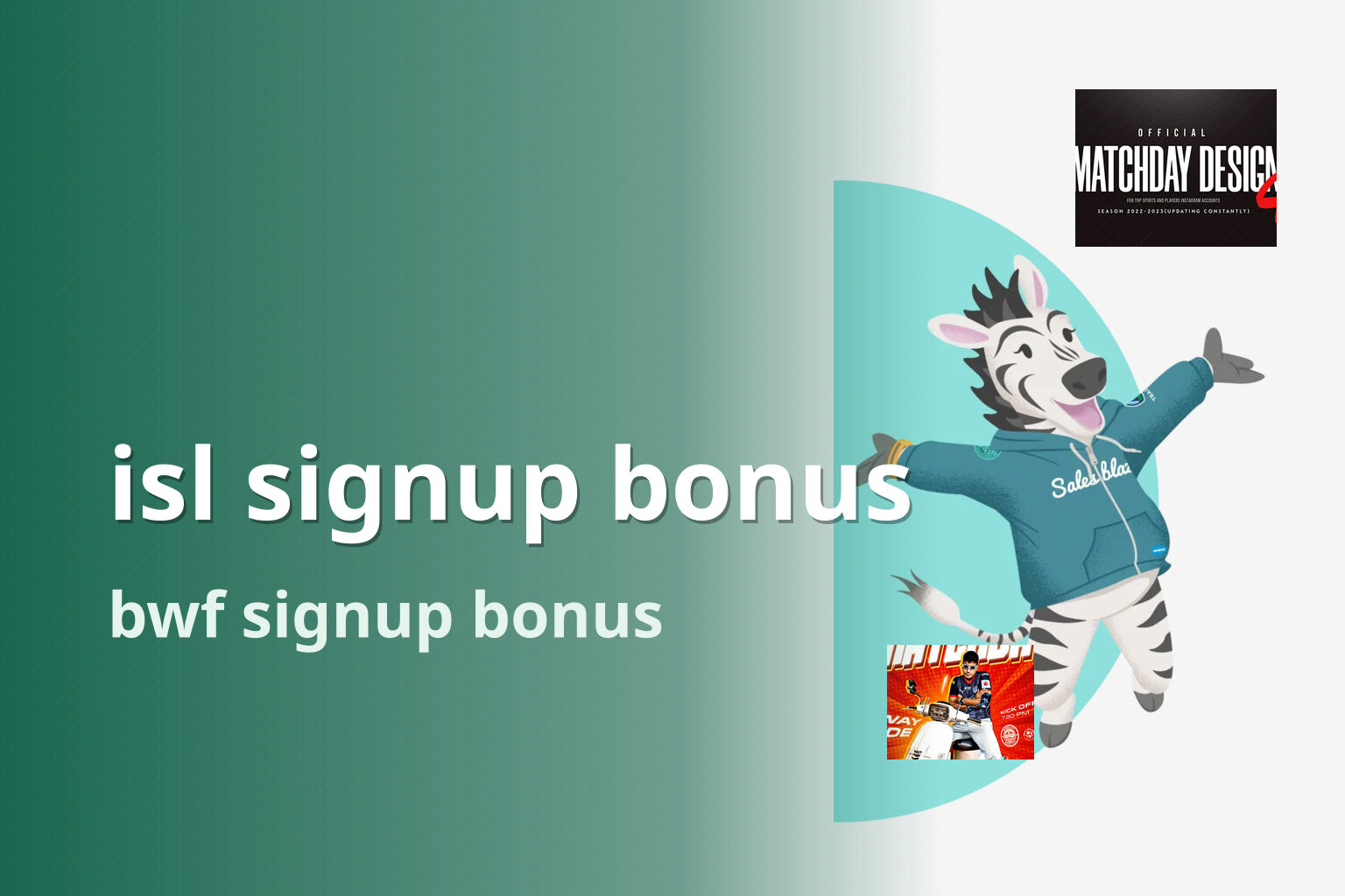 isl signup bonus bwf signup bonus