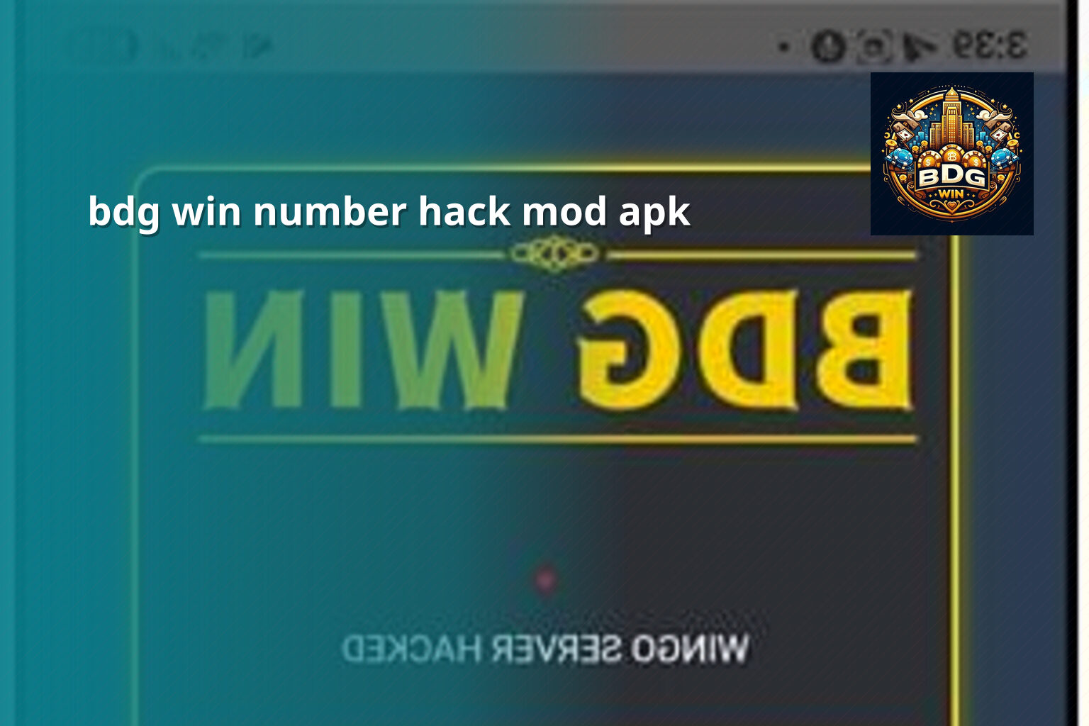 bdg win number hack mod apk - online_gaming