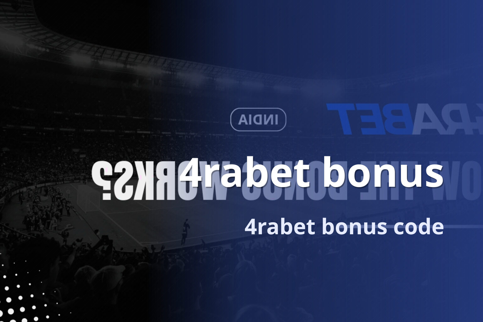4rabet bonus 4rabet bonus code
