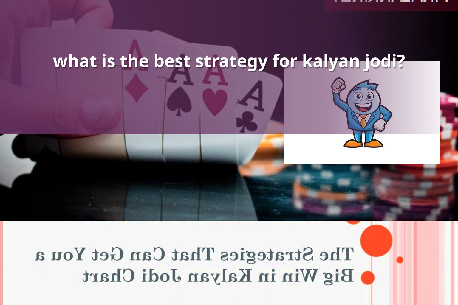 what is the best strategy for kalyan jodi? - matka_satta