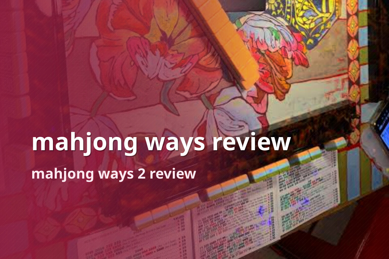 mahjong ways review - slots