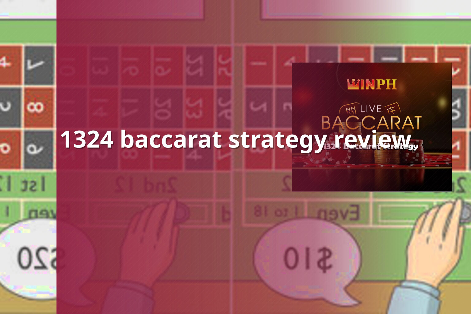 1324 baccarat strategy review - slots