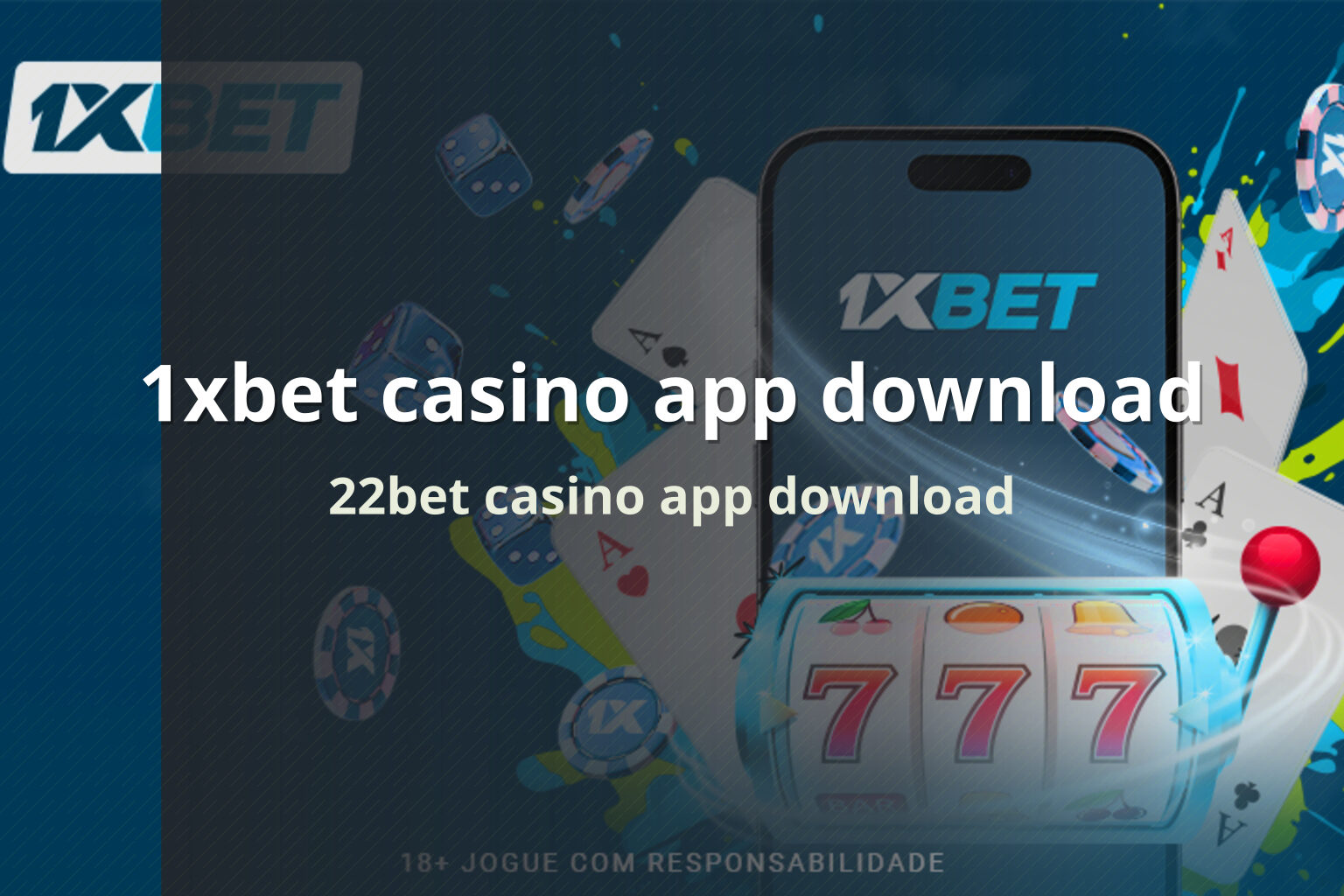 1xbet casino app download 22bet casino app download