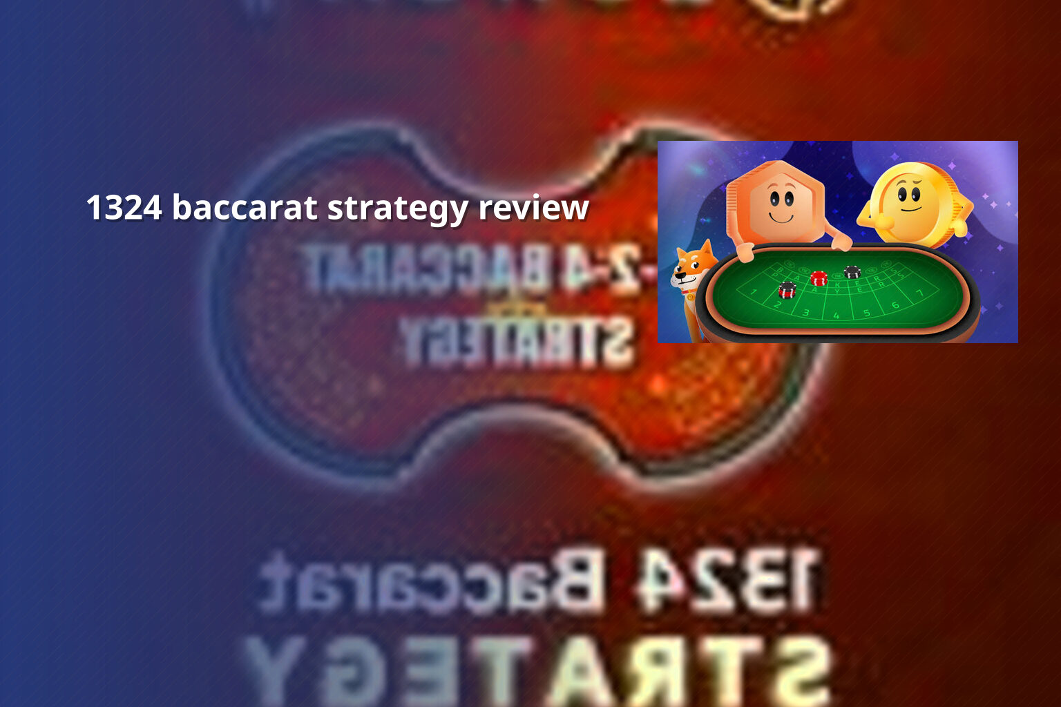 1324 baccarat strategy review - slots