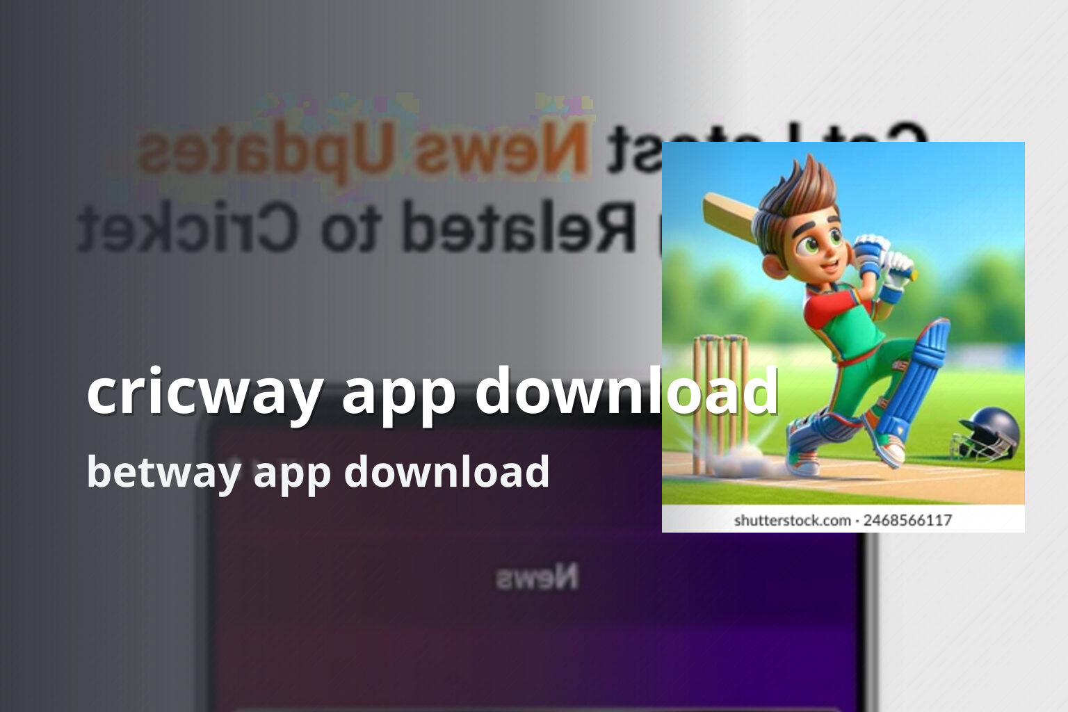 cricway app download betway app download