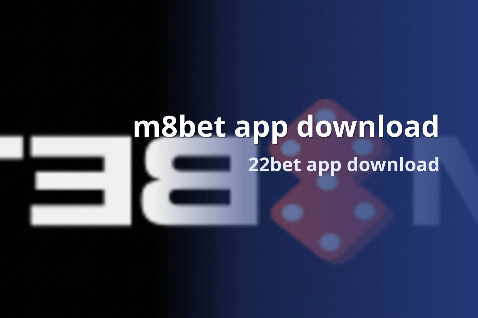 m8bet app download 22bet app download