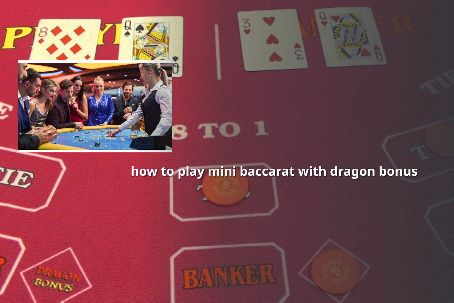 how to play mini baccarat with dragon bonus - casino