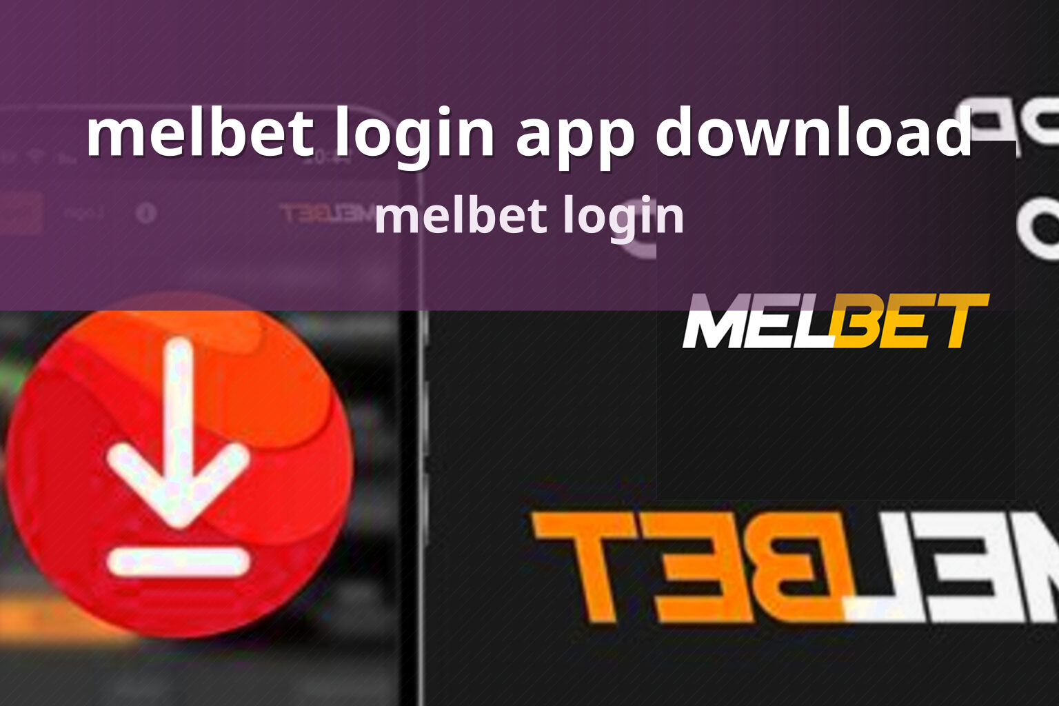 melbet login app download melbet login