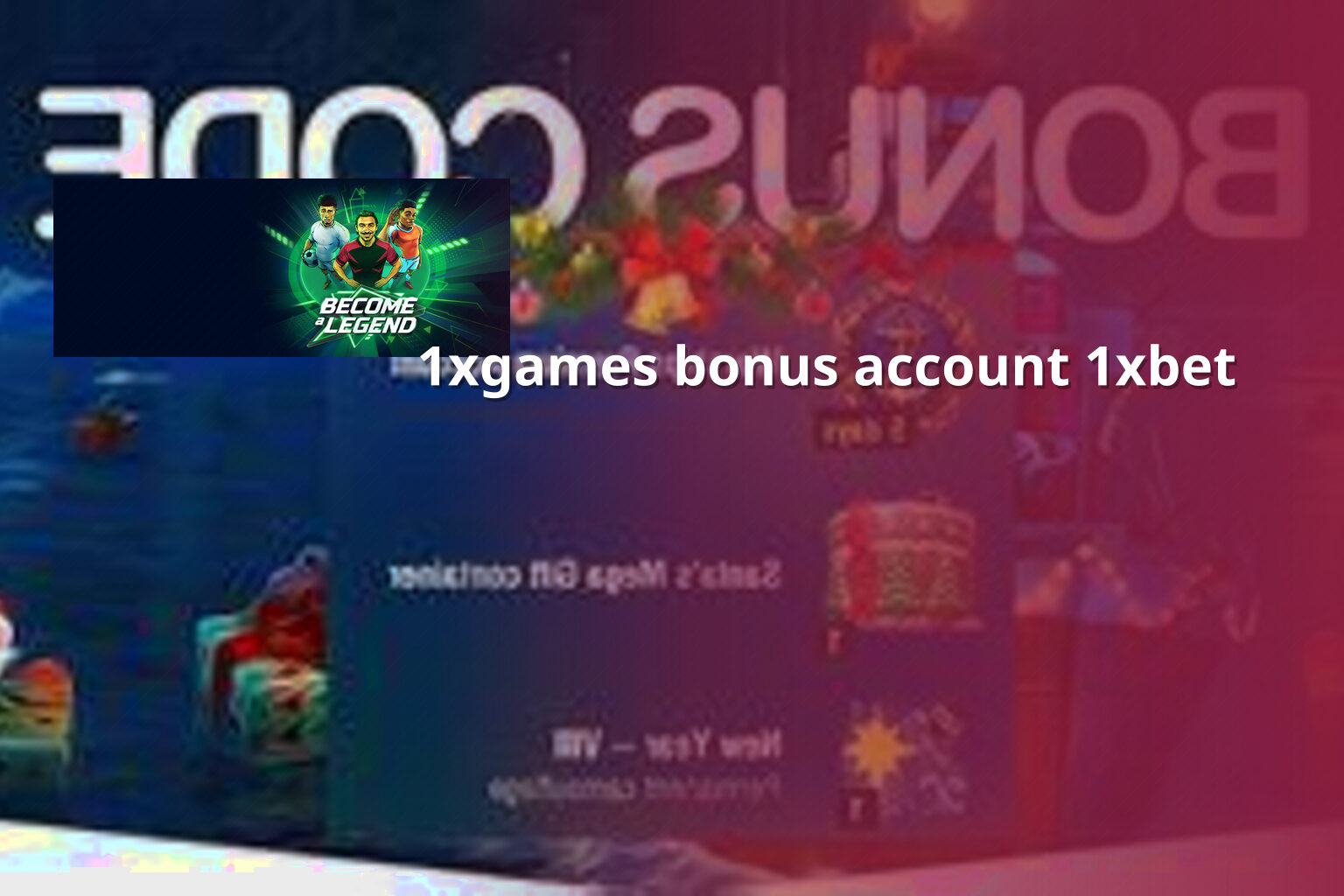 1xgames bonus account 1xbet - gaming_brand