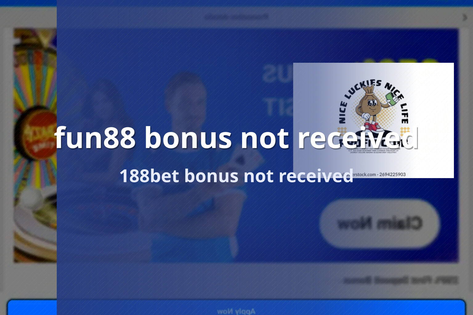fun88 bonus not received 188bet bonus not received
