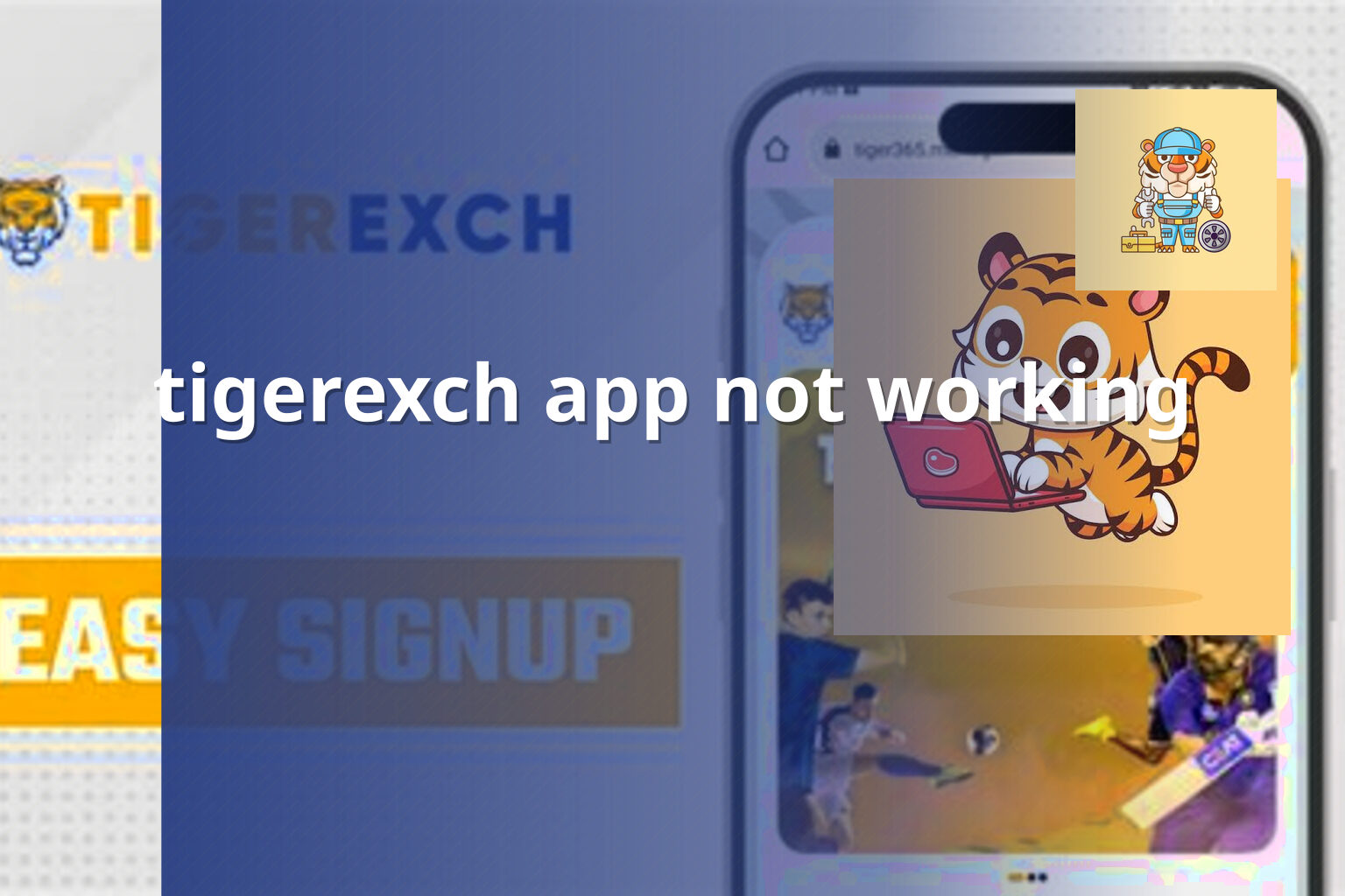 tigerexch app not working - gaming_brand