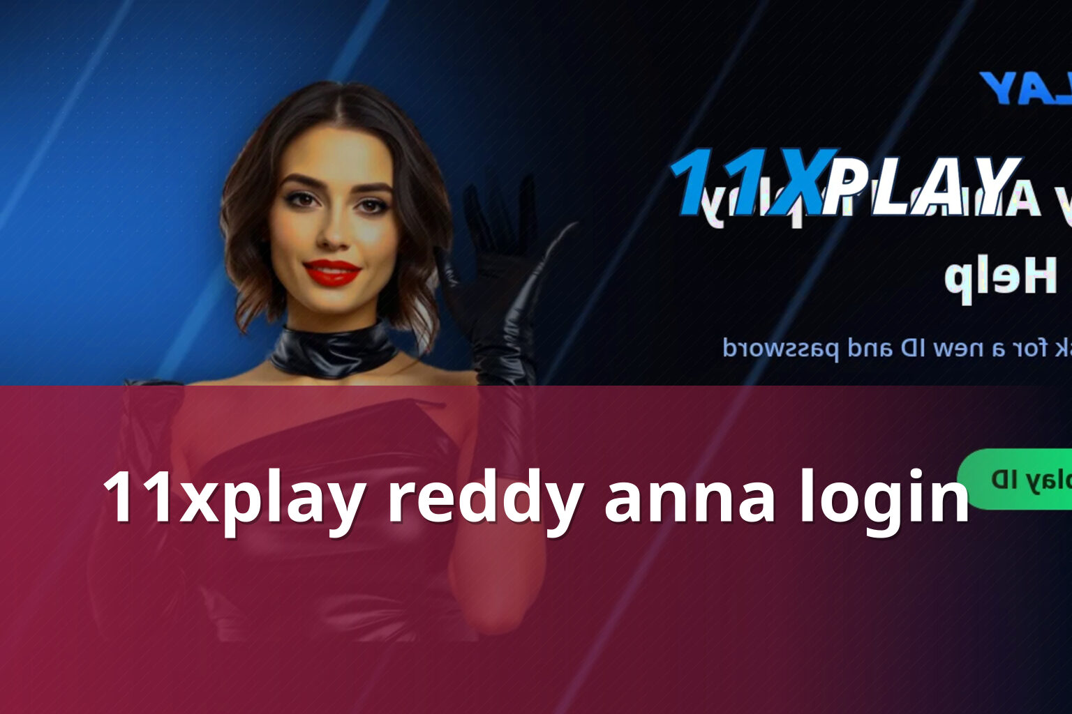 11xplay reddy anna login - gaming_brand