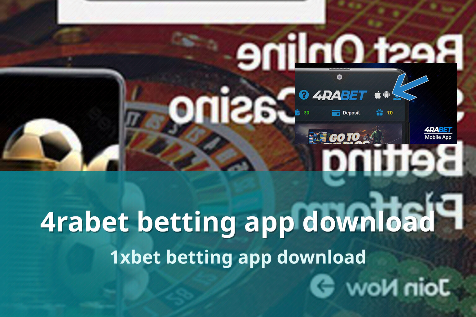 4rabet betting app download 1xbet betting app download