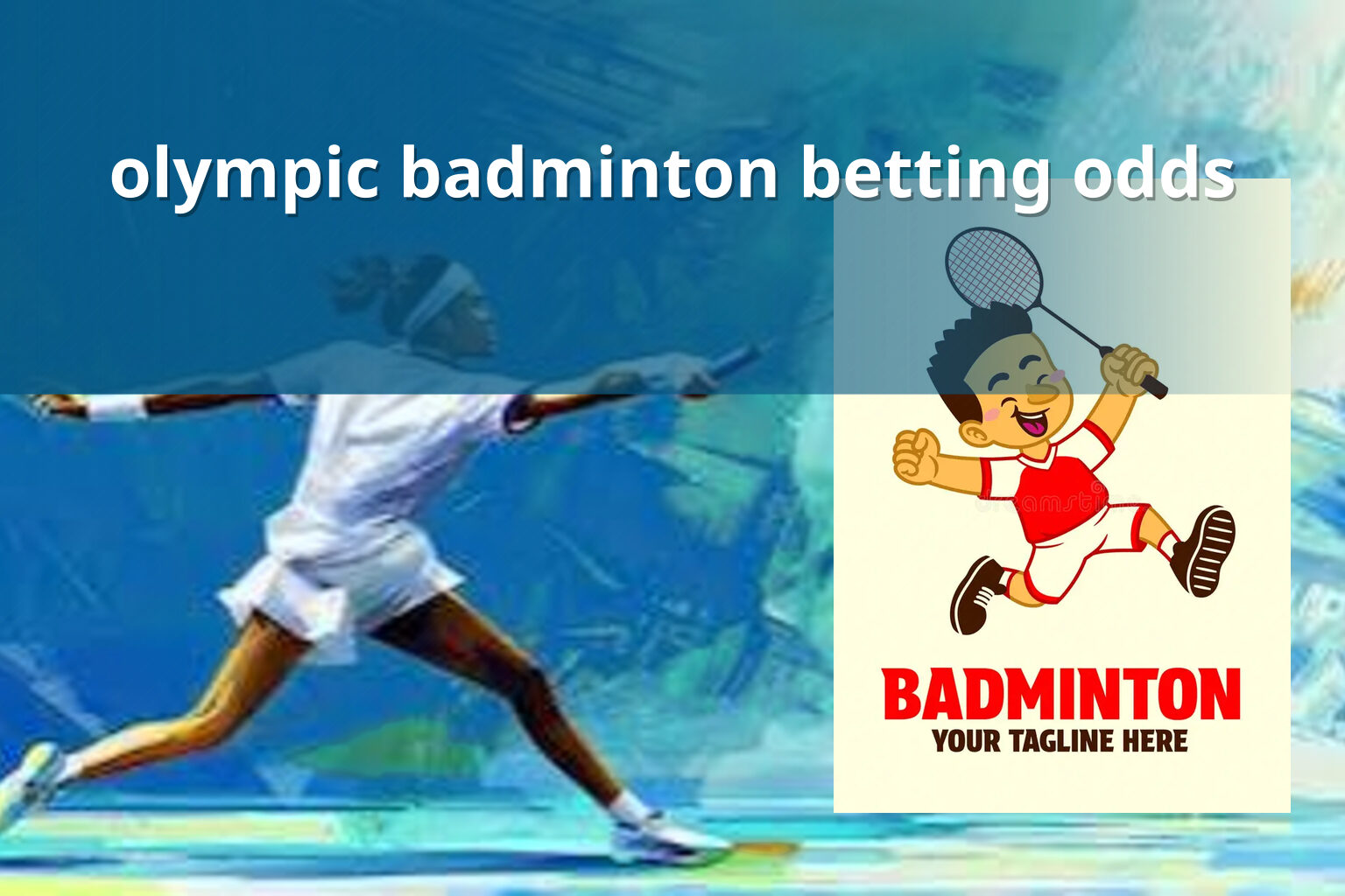 olympic badminton betting odds - sportsbook