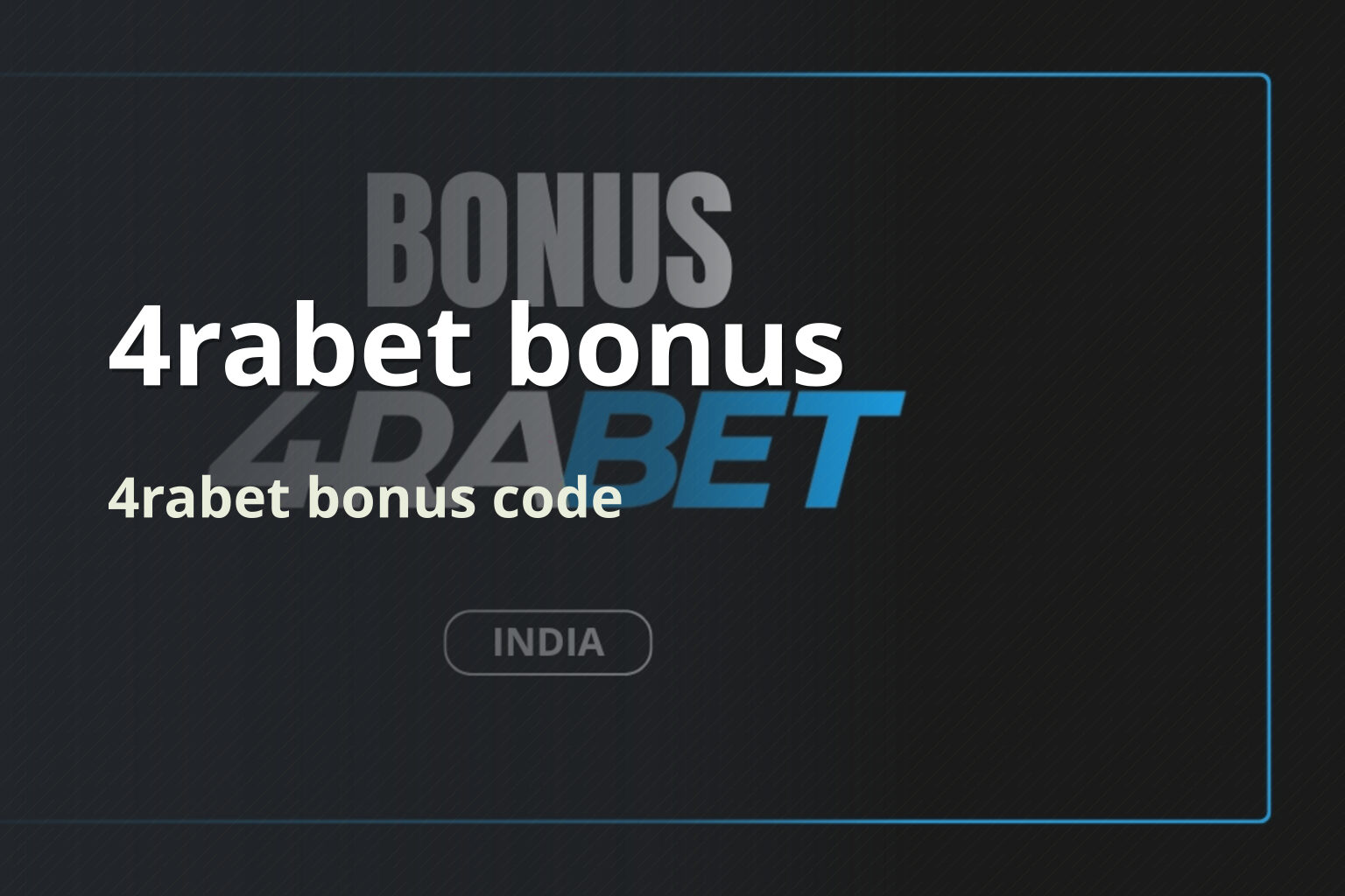 4rabet bonus 4rabet bonus code