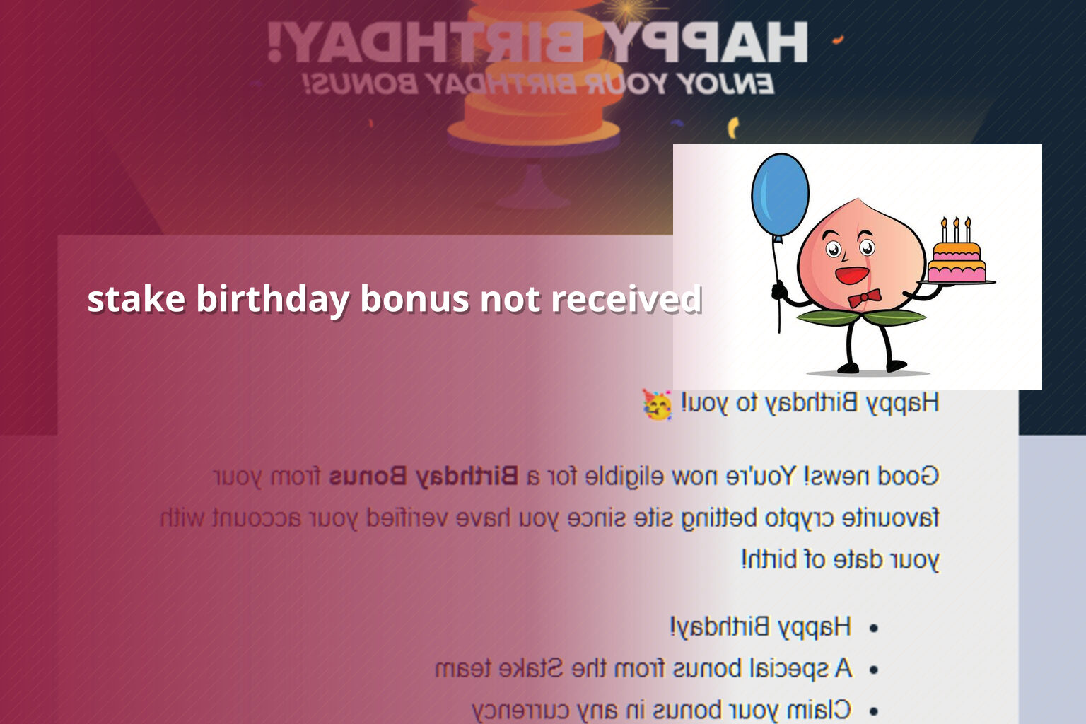 stake birthday bonus not received - gaming_brand