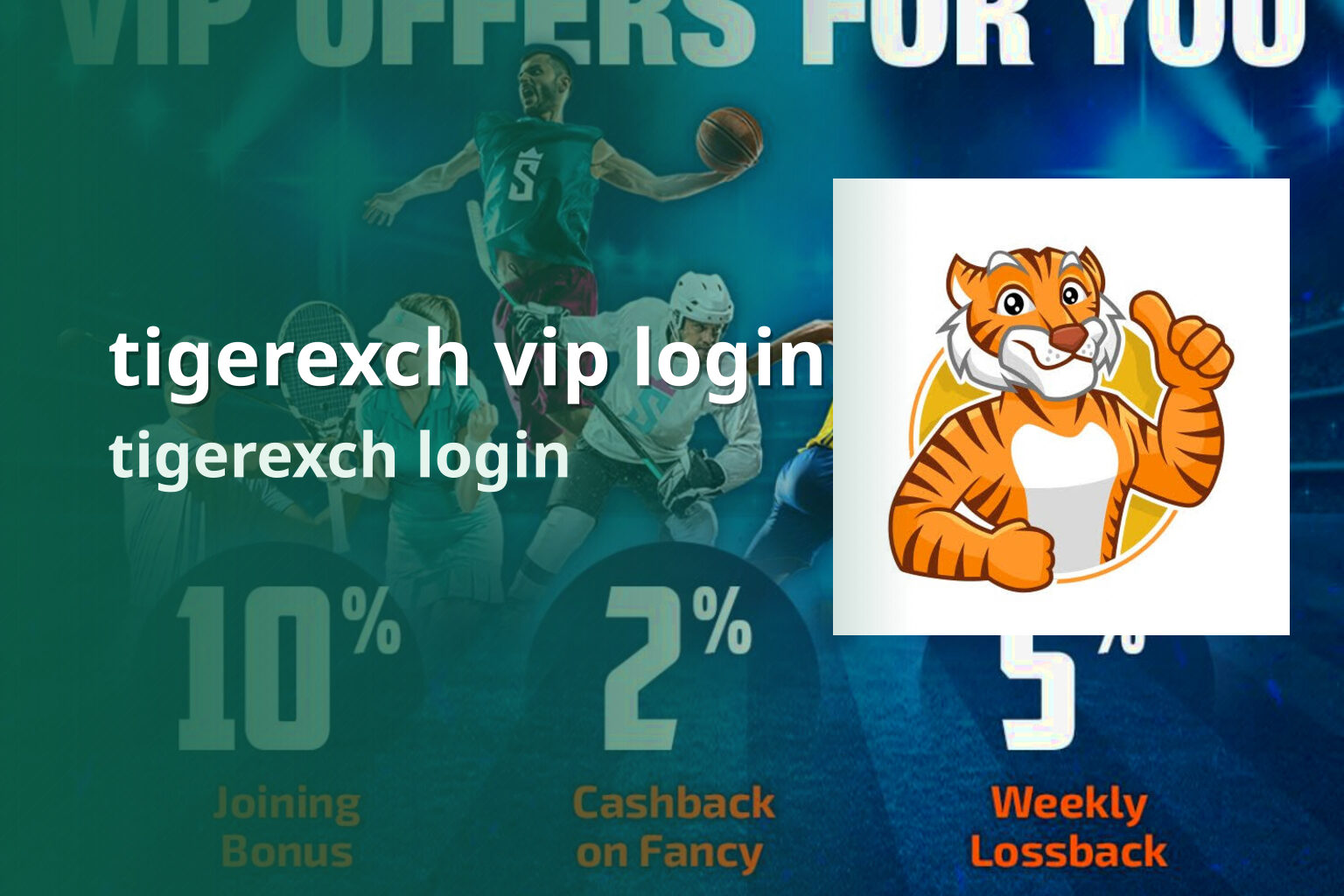 tigerexch vip login tigerexch login