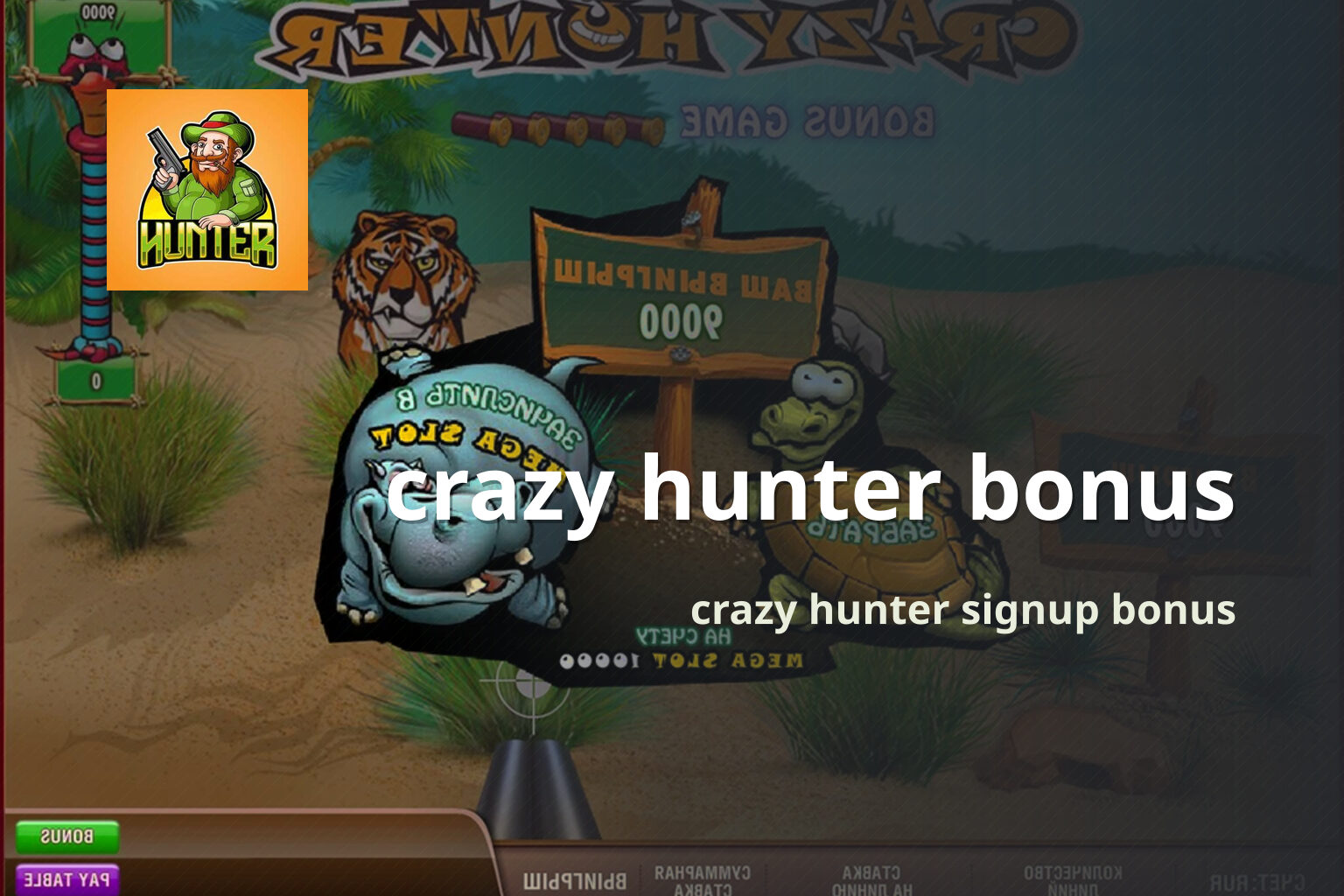 crazy hunter bonus crazy hunter signup bonus