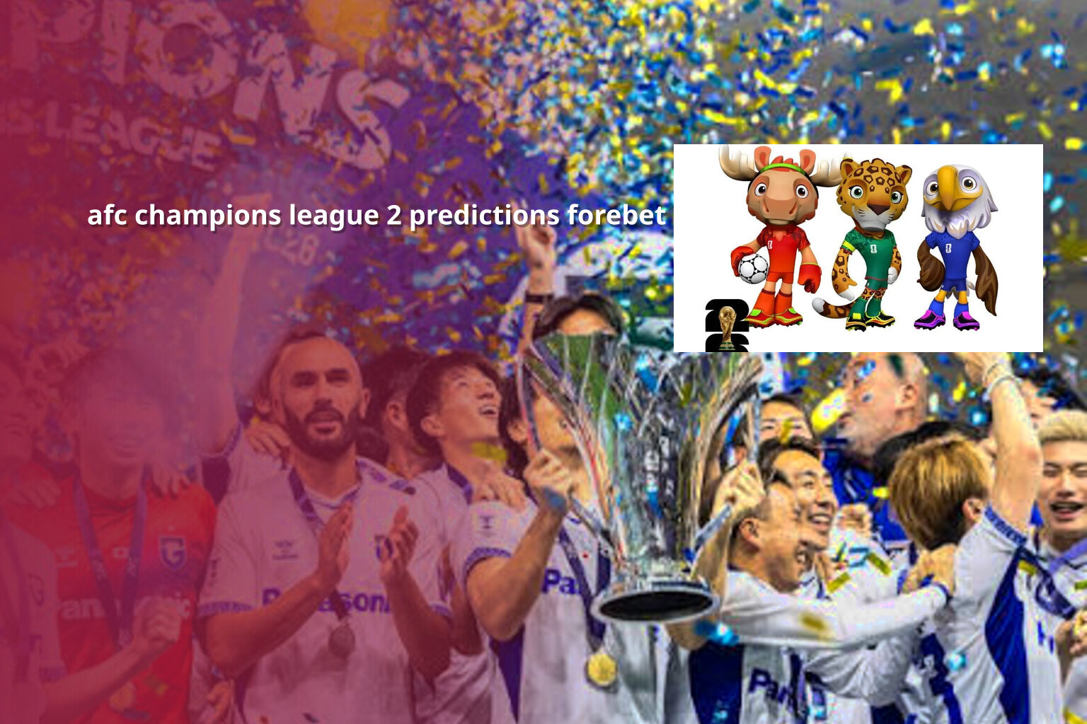 afc champions league 2 predictions forebet - sportsbook