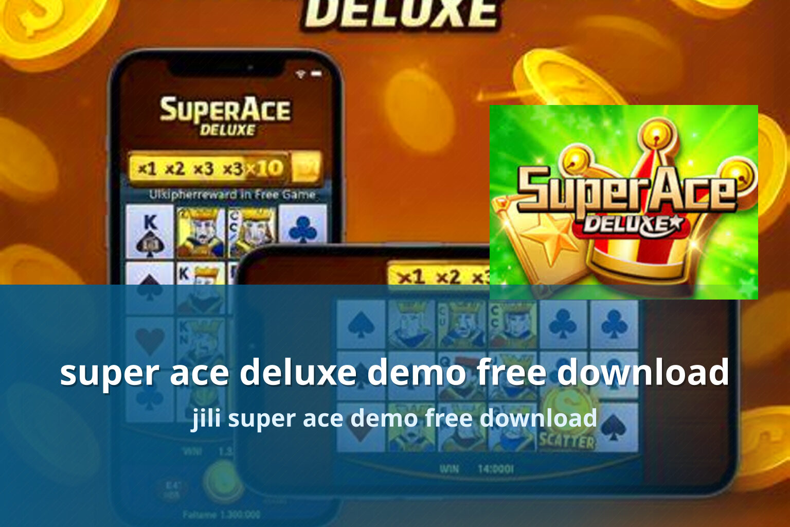 super ace deluxe demo free download jili super ace demo free download